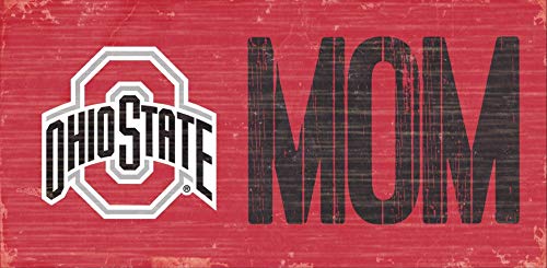 Fan Creations NCAA Ohio State Buckeyes Unisex Ohio State University MOM Sign, Team Color, 6 x 12 - 757 Sports Collectibles