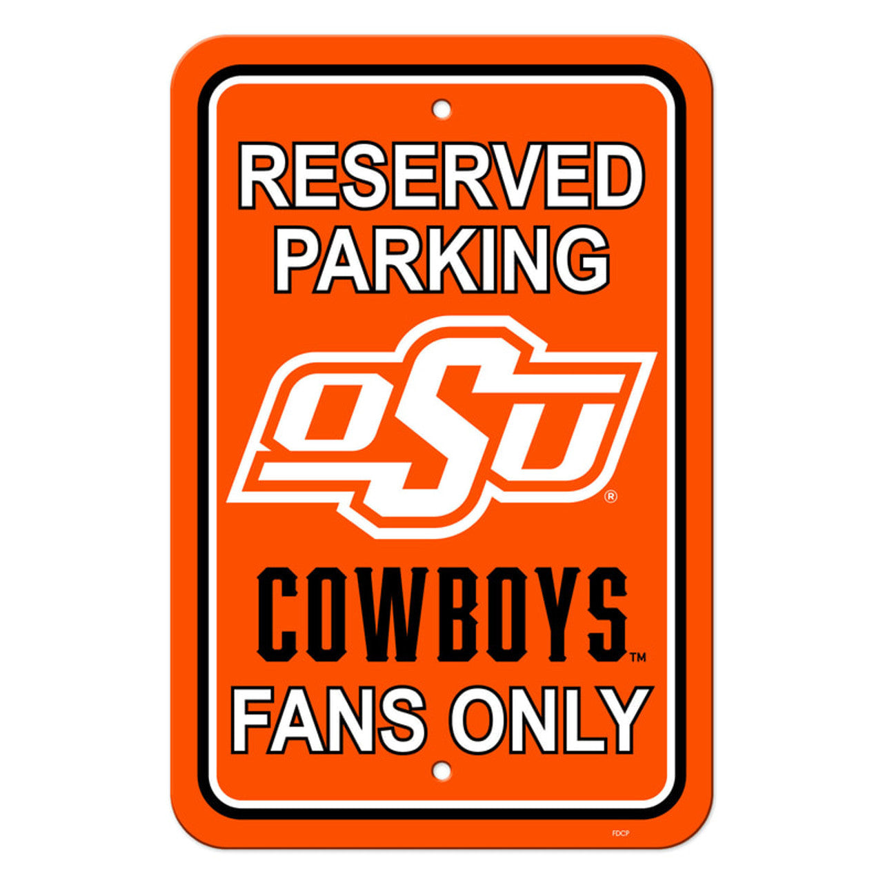Oklahoma State Cowboys Sign 12x18 Plastic Reserved Parking Style CO - Sports Collectibles, Sports Memorabilia, Sports Fan Shop, Sports Gifts