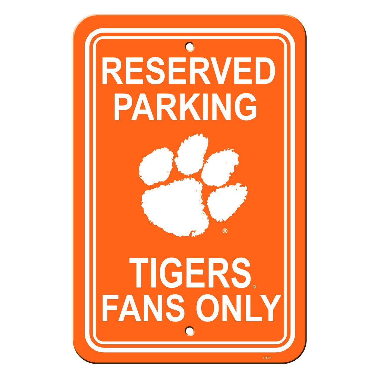 Clemson Tigers Sign 12x18 Plastic Reserved Parking Style CO - Sports Collectibles, Sports Memorabilia, Sports Fan Shop, Sports Gifts