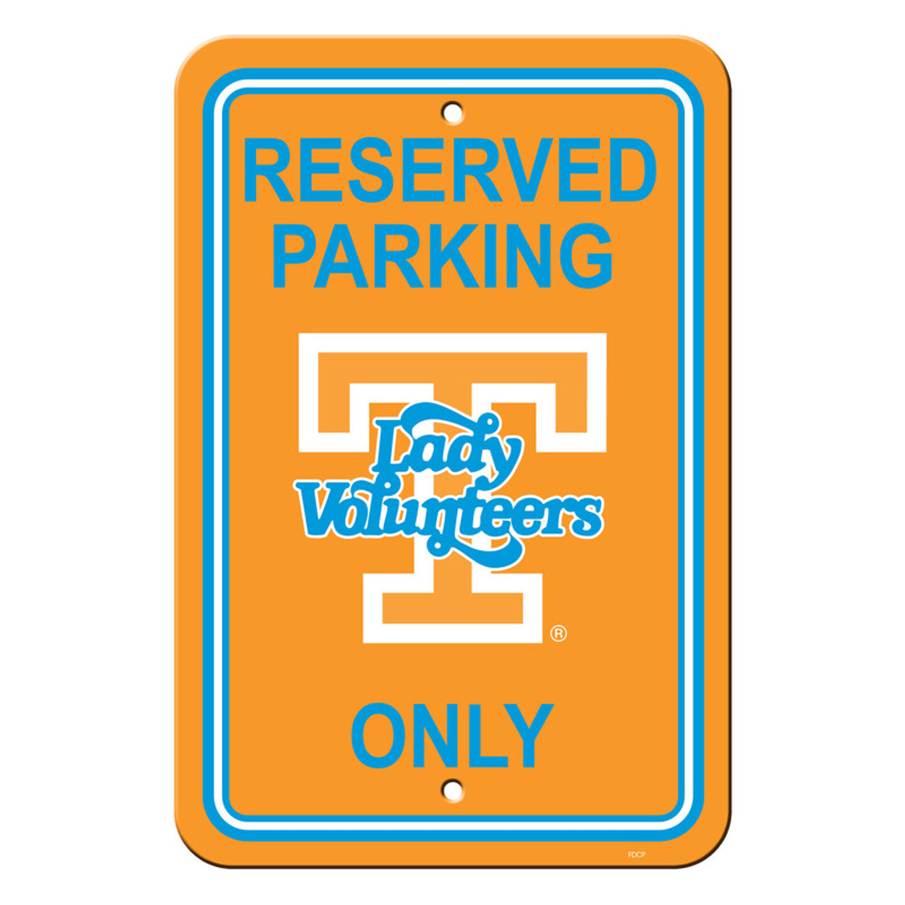 Tennessee Volunteers Sign 12x18 Plastic Reserved Parking Style Lady Vols Design CO - Sports Collectibles, Sports Memorabilia, Sports Fan Shop, Sports Gifts