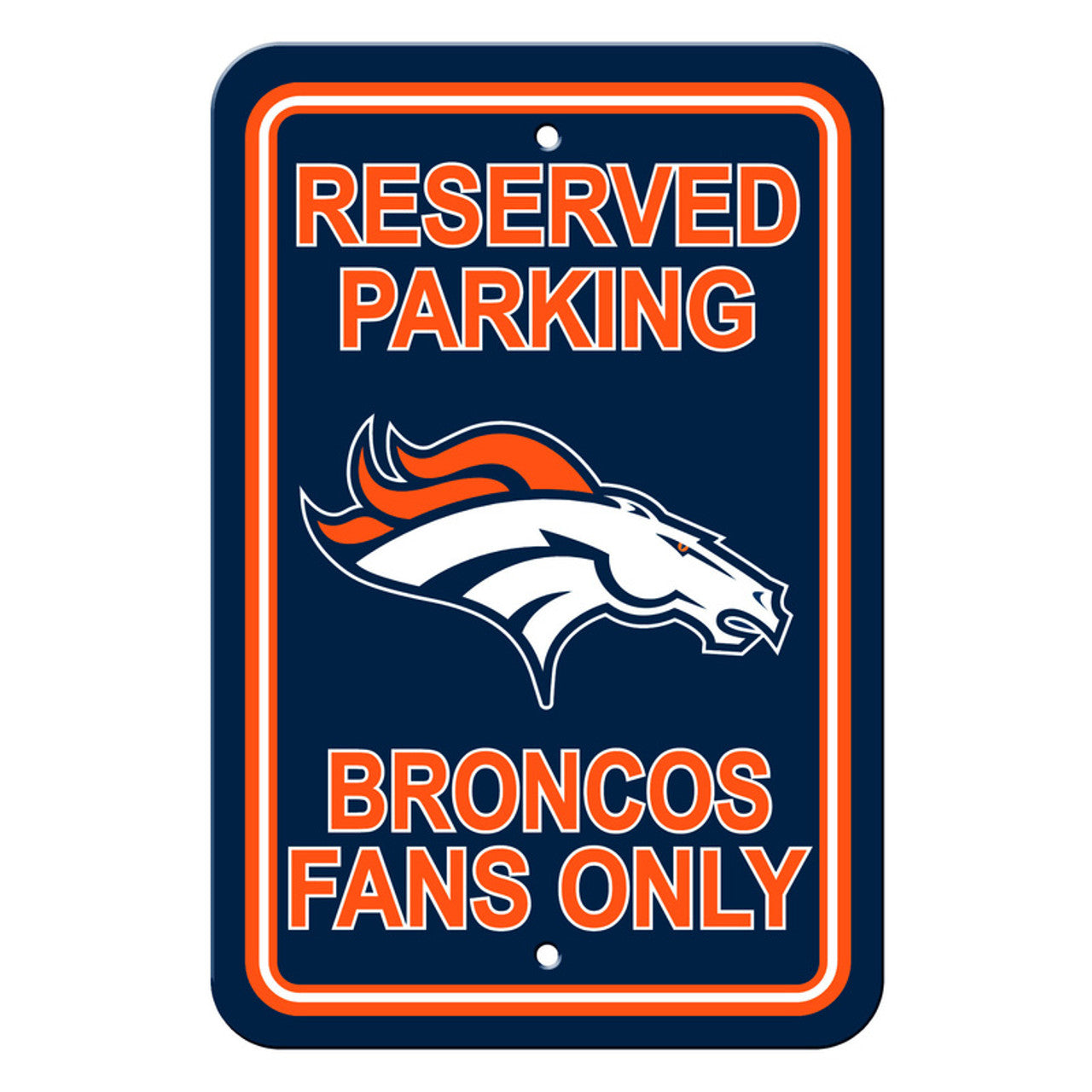 Denver Broncos Sign 12x18 Plastic Reserved Parking Style CO - Sports Collectibles, Sports Memorabilia, Sports Fan Shop, Sports Gifts