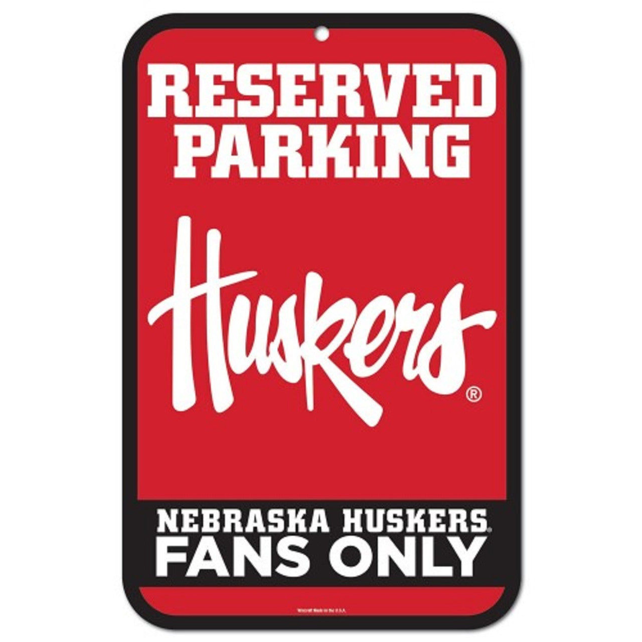 Nebraska Cornhuskers Sign 11x17 Plastic Reserved Parking Style - Special Order - Sports Collectibles, Sports Memorabilia, Sports Fan Shop, Sports Gifts