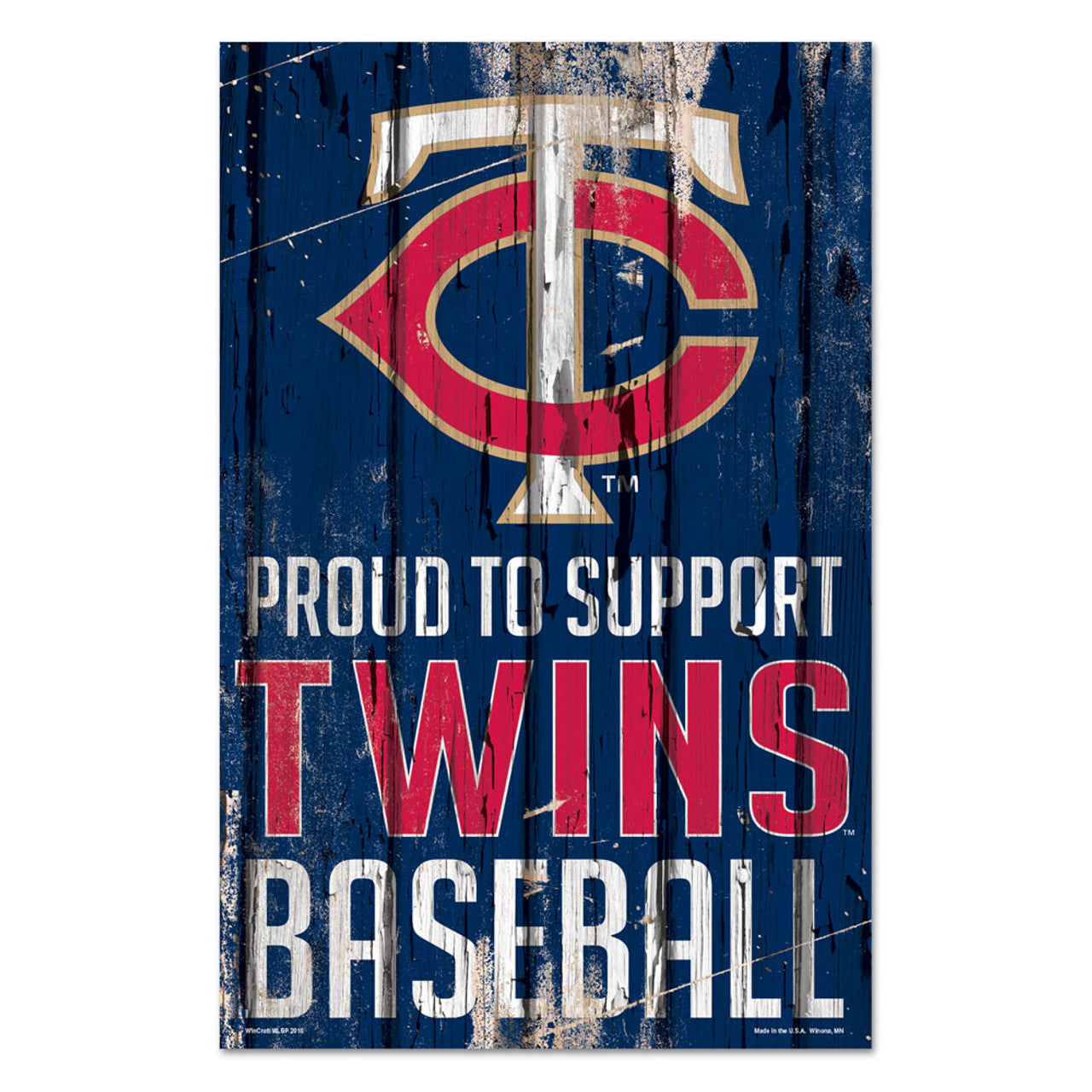 Minnesota Twins Sign 11x17 Wood Proud to Support Design - Sports Collectibles, Sports Memorabilia, Sports Fan Shop, Sports Gifts