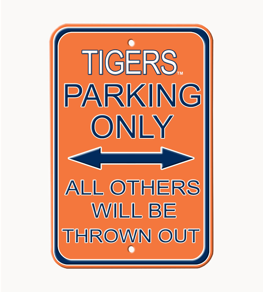Detroit Tigers- ALL OTHER FANS THROWN OUT - Embossed Steel Parking Sign