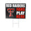 Texas Tech University Coroplast Yard Sign "Fans Play Here"