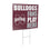 Mississippi State University Coroplast Yard Sign "Fans Play Here"