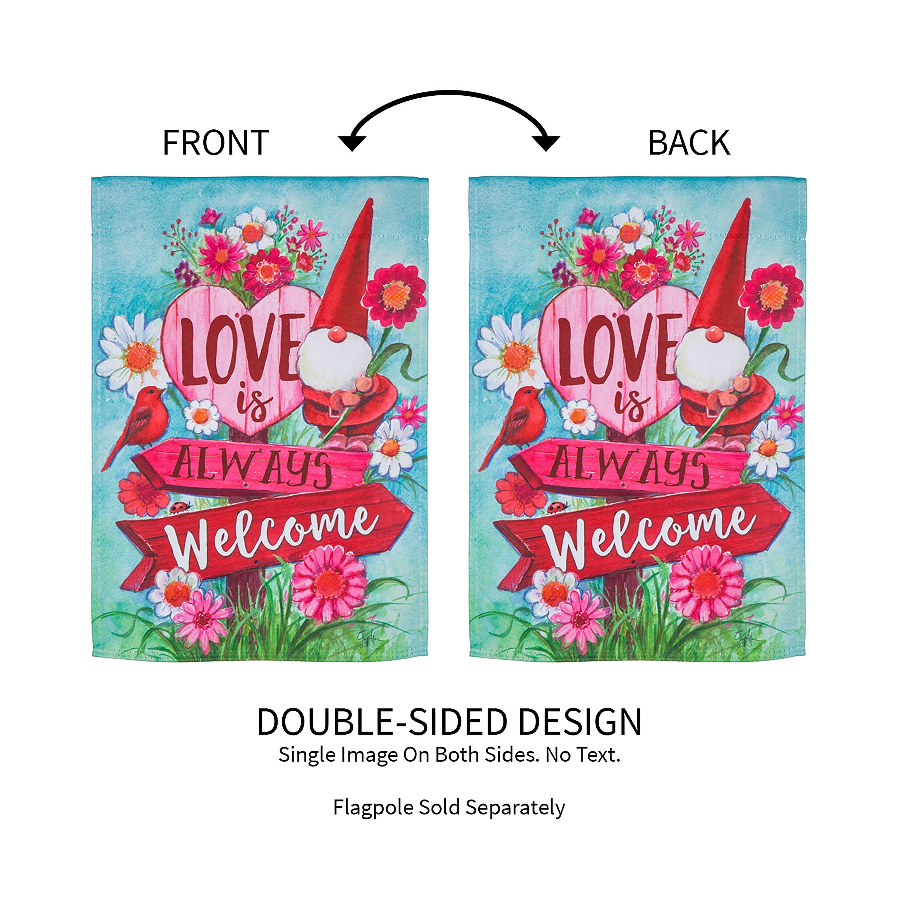 Love is Always Welcome Suede Garden Flag - Sports Collectibles, Sports Memorabilia, Sports Fan Shop, Sports Gifts