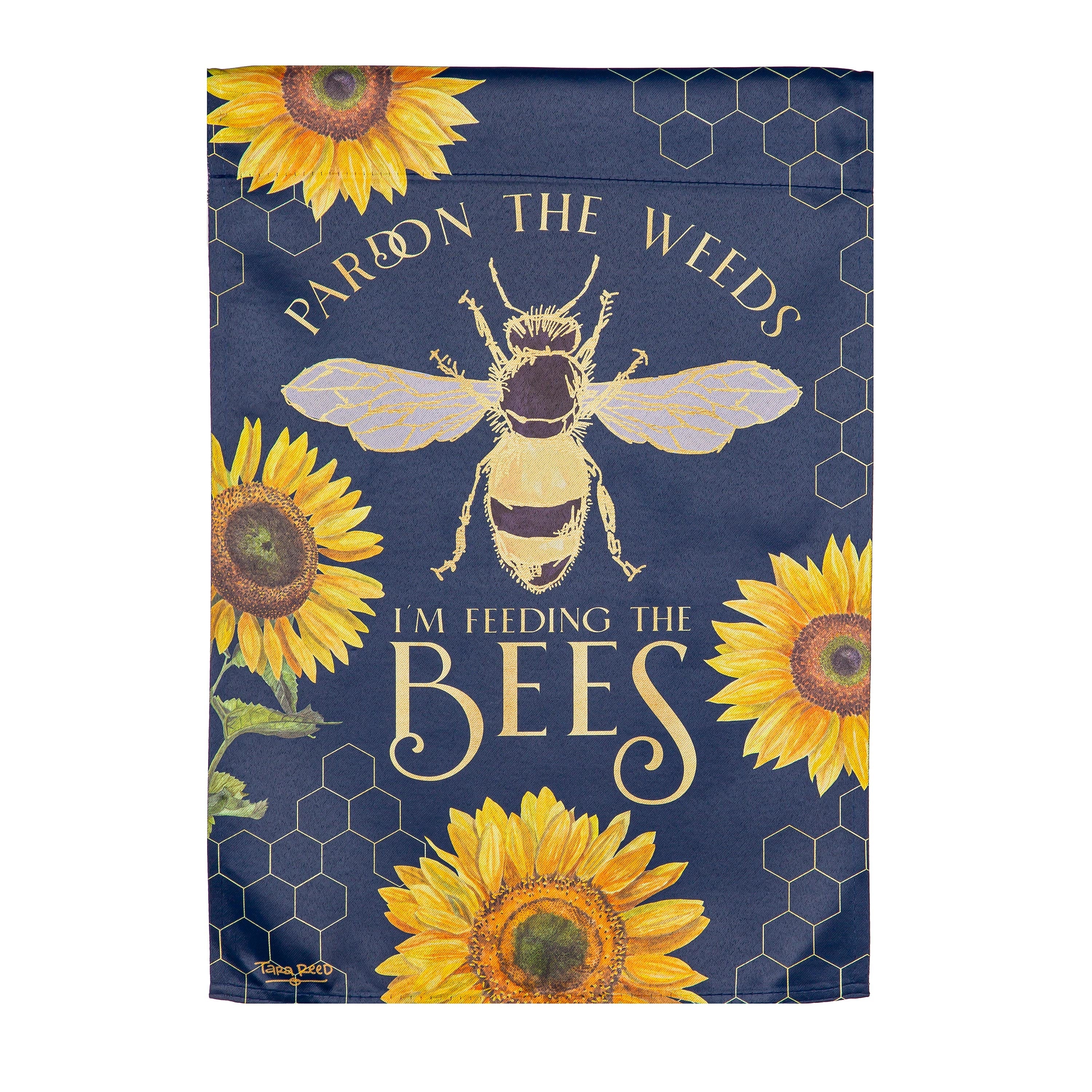 Pardon the Weeds I'm Feeding The Bee's Suede Garden Flag - Sports Collectibles, Sports Memorabilia, Sports Fan Shop, Sports Gifts