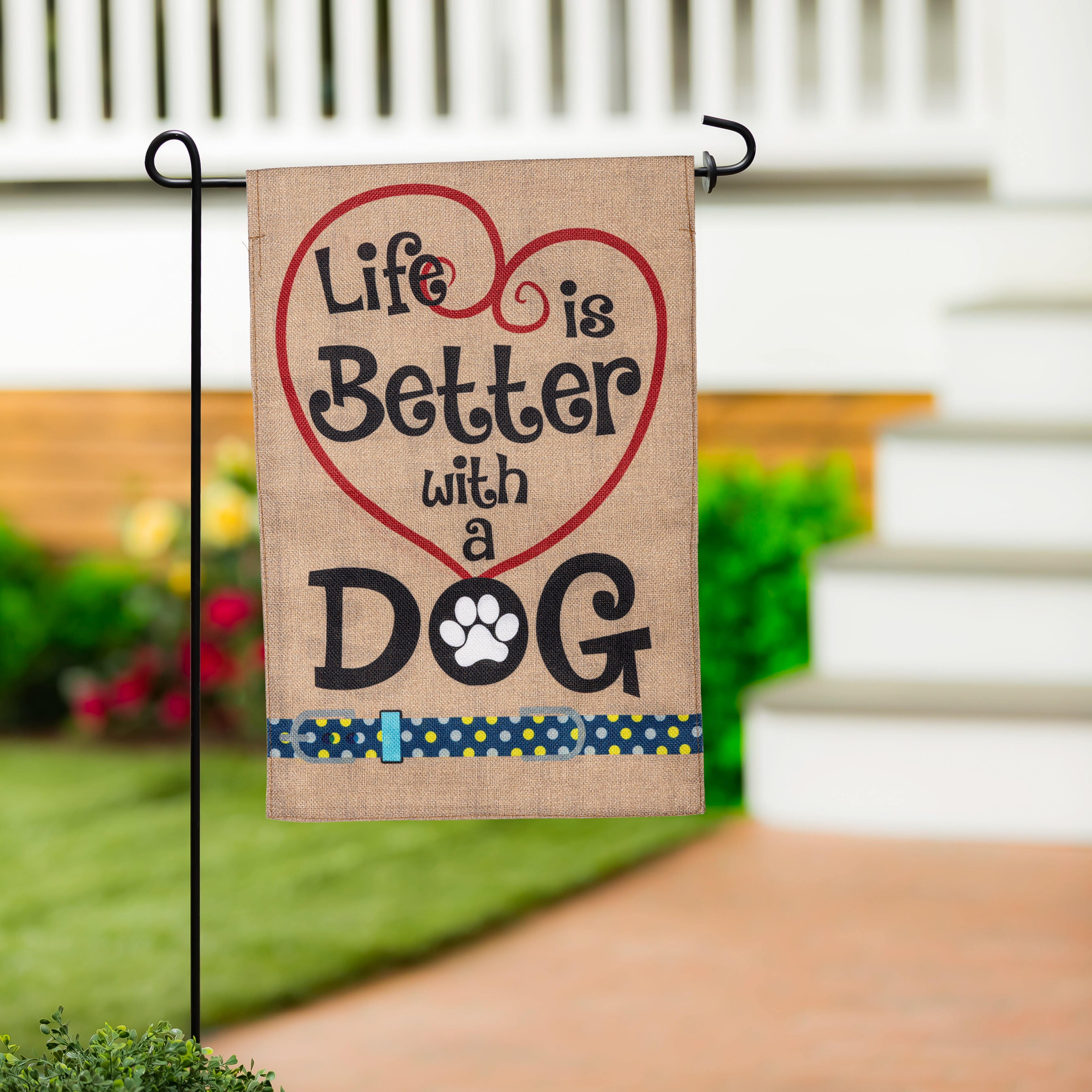 Life is Better with Dog Garden Burlap Flag - Sports Collectibles, Sports Memorabilia, Sports Fan Shop, Sports Gifts
