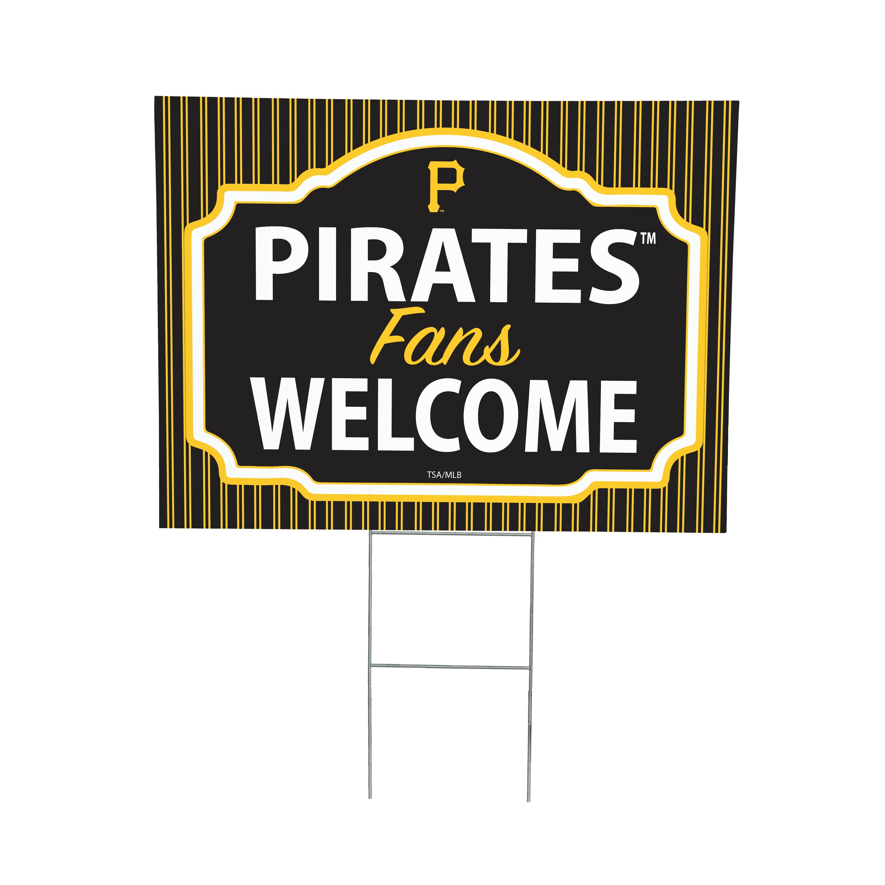 Pittsburgh Pirates Coroplast Yard Sign, "Fans Welcome"