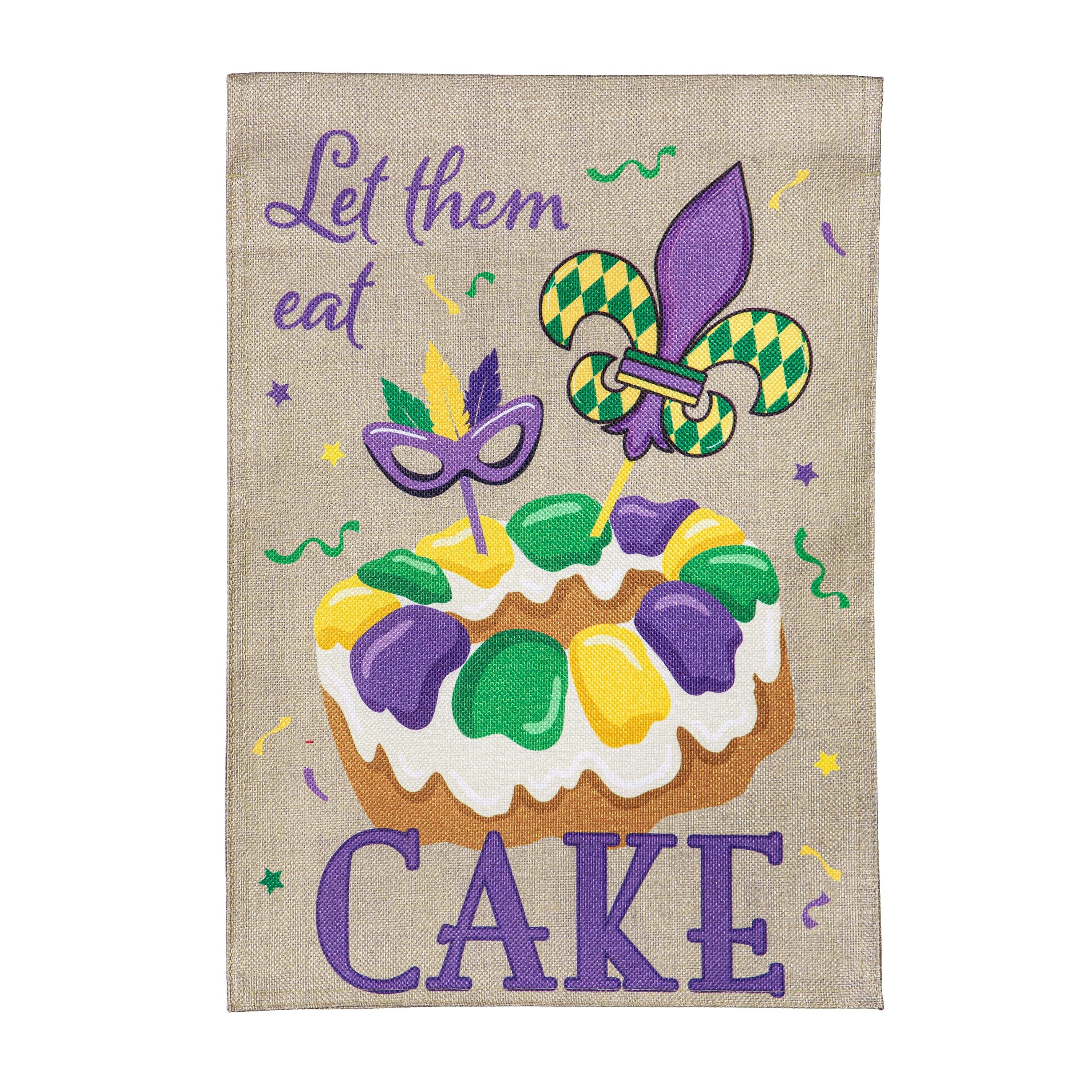 Mardi Gras Let Them Eat Cake Burlap Garden Flag - Sports Gifts, Sports Memorabilia, Sports Collectibles, Fan Shop