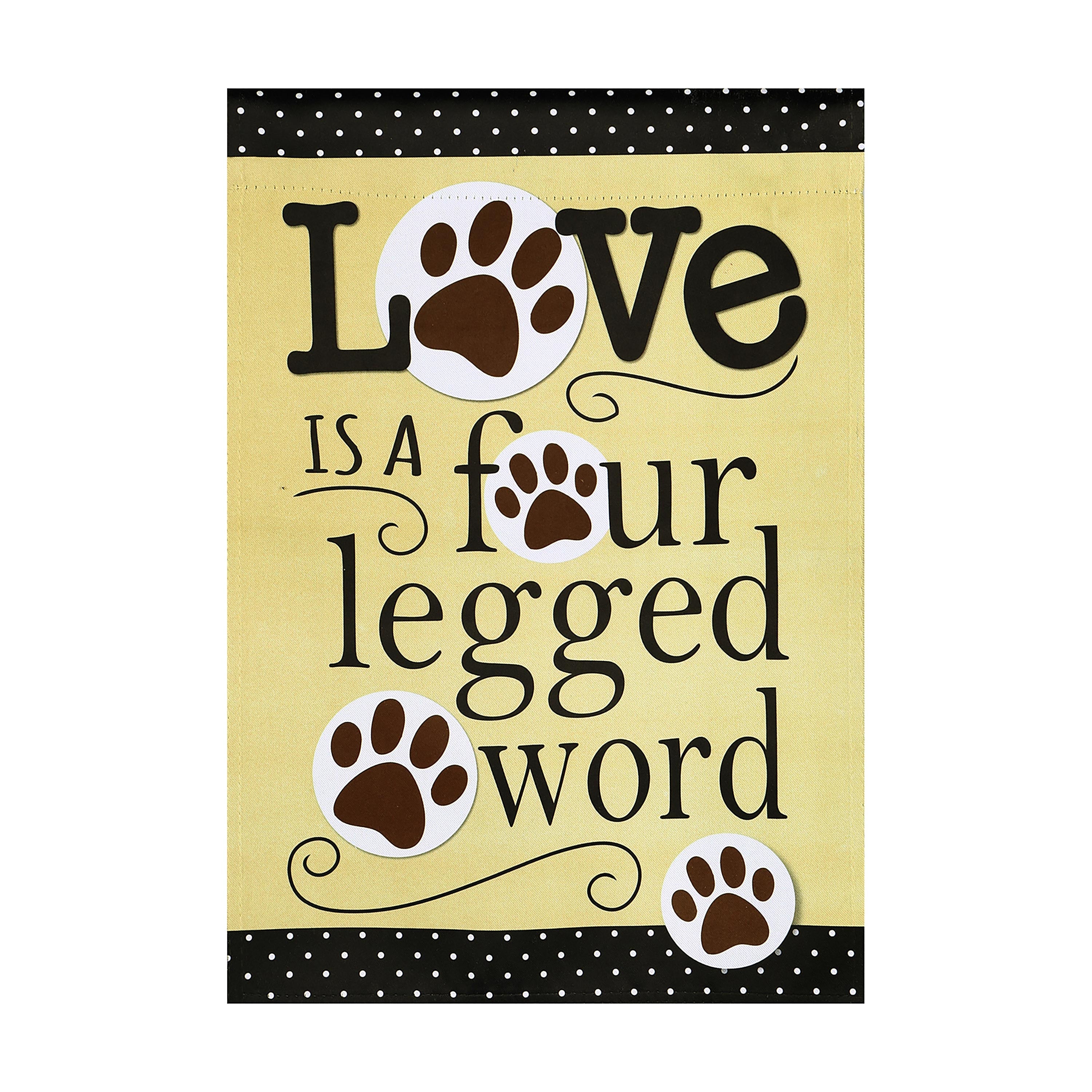 Love is a Four Legged Word Suede House Flag - Sports Collectibles, Sports Memorabilia, Sports Fan Shop, Sports Gifts