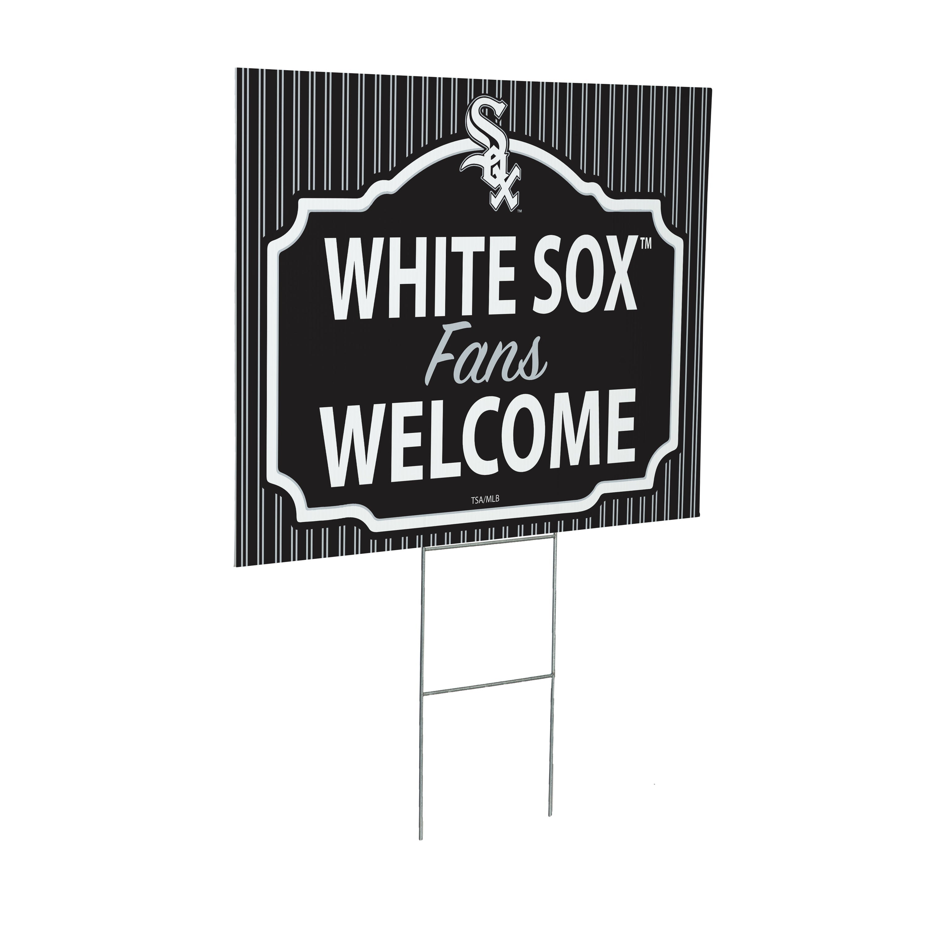 Chicago White Sox Coroplast Yard Sign, "Fans Welcome"