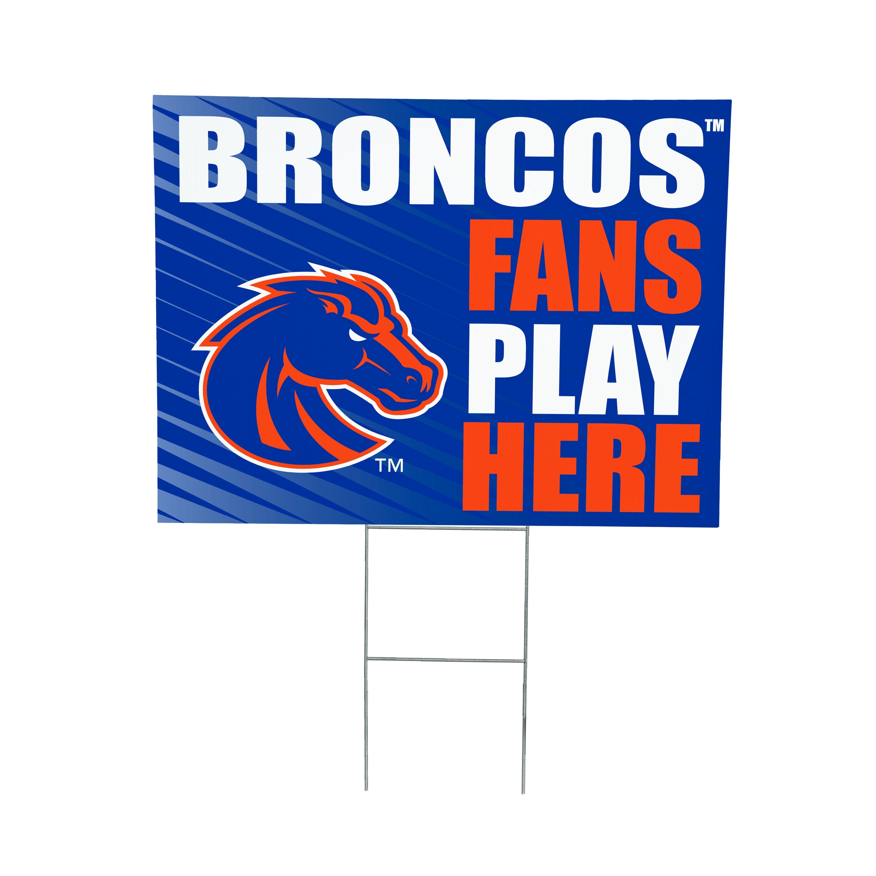 Boise State University Coroplast Yard Sign "Fans Play Here"