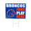 Boise State University Coroplast Yard Sign "Fans Play Here" - Sports Collectibles, Sports Memorabilia, Sports Fan Shop, Sports Gifts