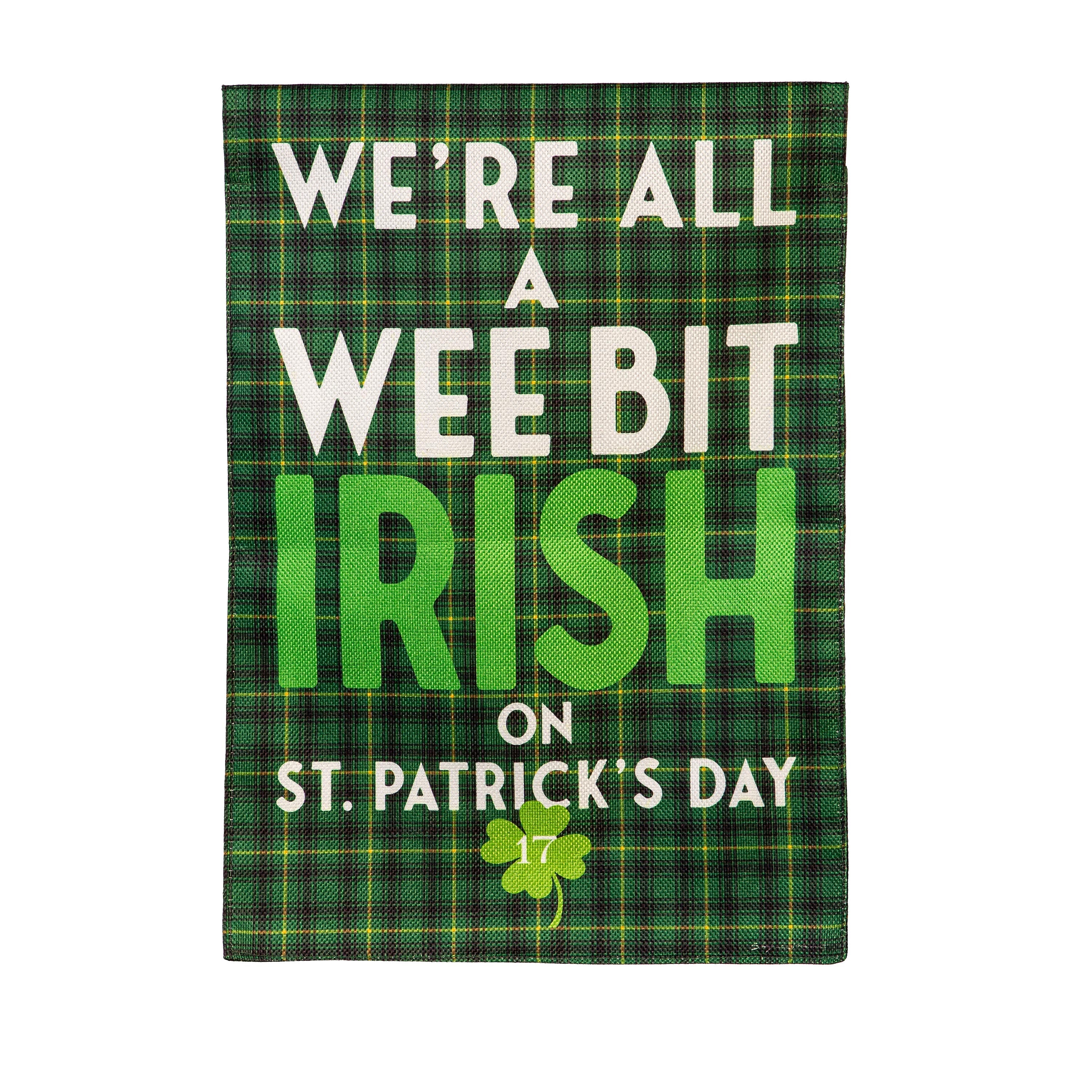 Wee Bit Irish Burlap Garden Flag - Sports Gifts, Sports Memorabilia, Sports Collectibles, Fan Shop
