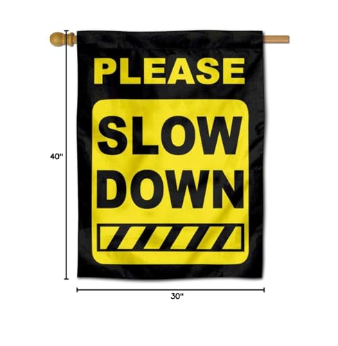 Sports Flags Pennants Company Please Slow Down Banner Flag for Speeding Drivers - Sports Collectibles, Sports Memorabilia, Sports Fan Shop, Sports Gifts