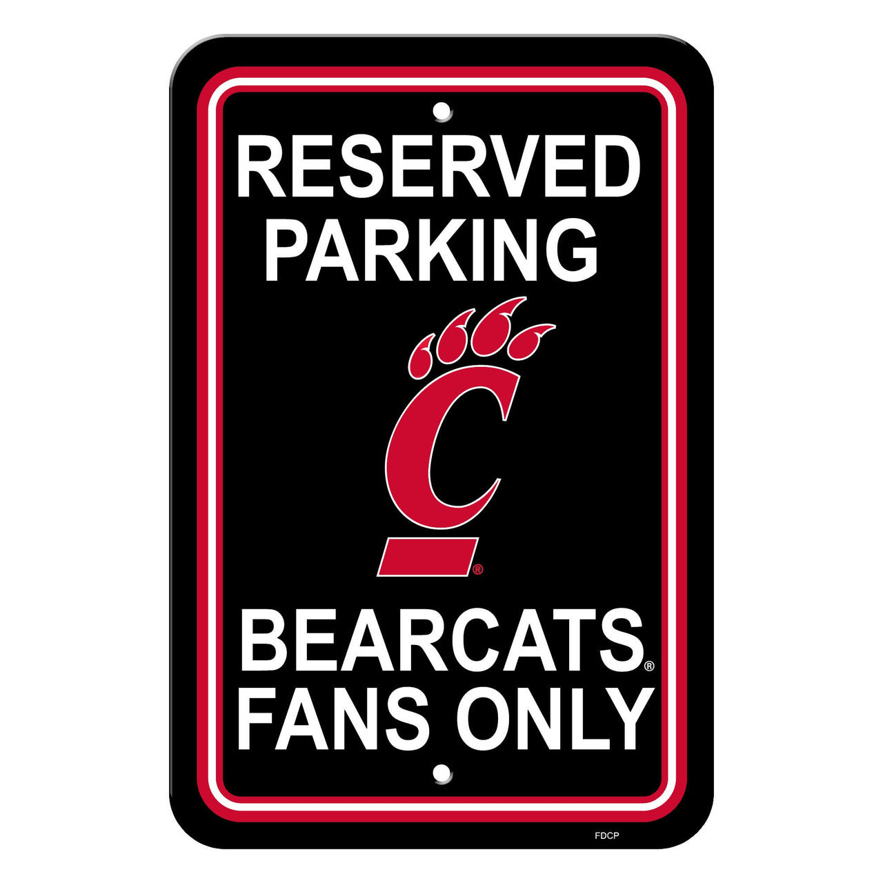 Cincinnati Bearcats Sign 12x18 Plastic Reserved Parking Style CO - Sports Collectibles, Sports Memorabilia, Sports Fan Shop, Sports Gifts