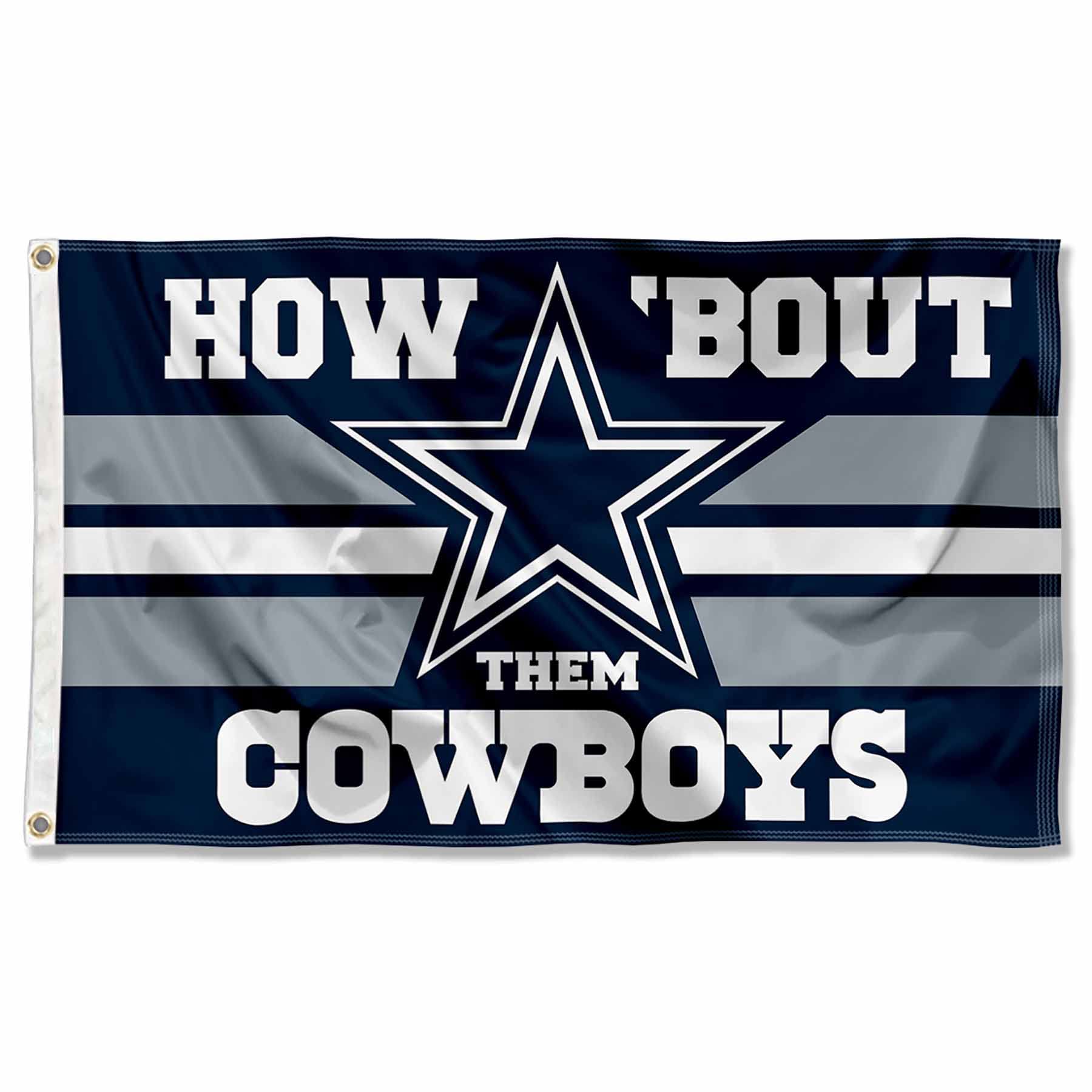WinCraft Dallas Cowboys How Bout Them Cowboys Flag Outdoor Indoor 3x5 Foot Banner - Sports Collectibles, Sports Memorabilia, Sports Fan Shop, Sports Gifts