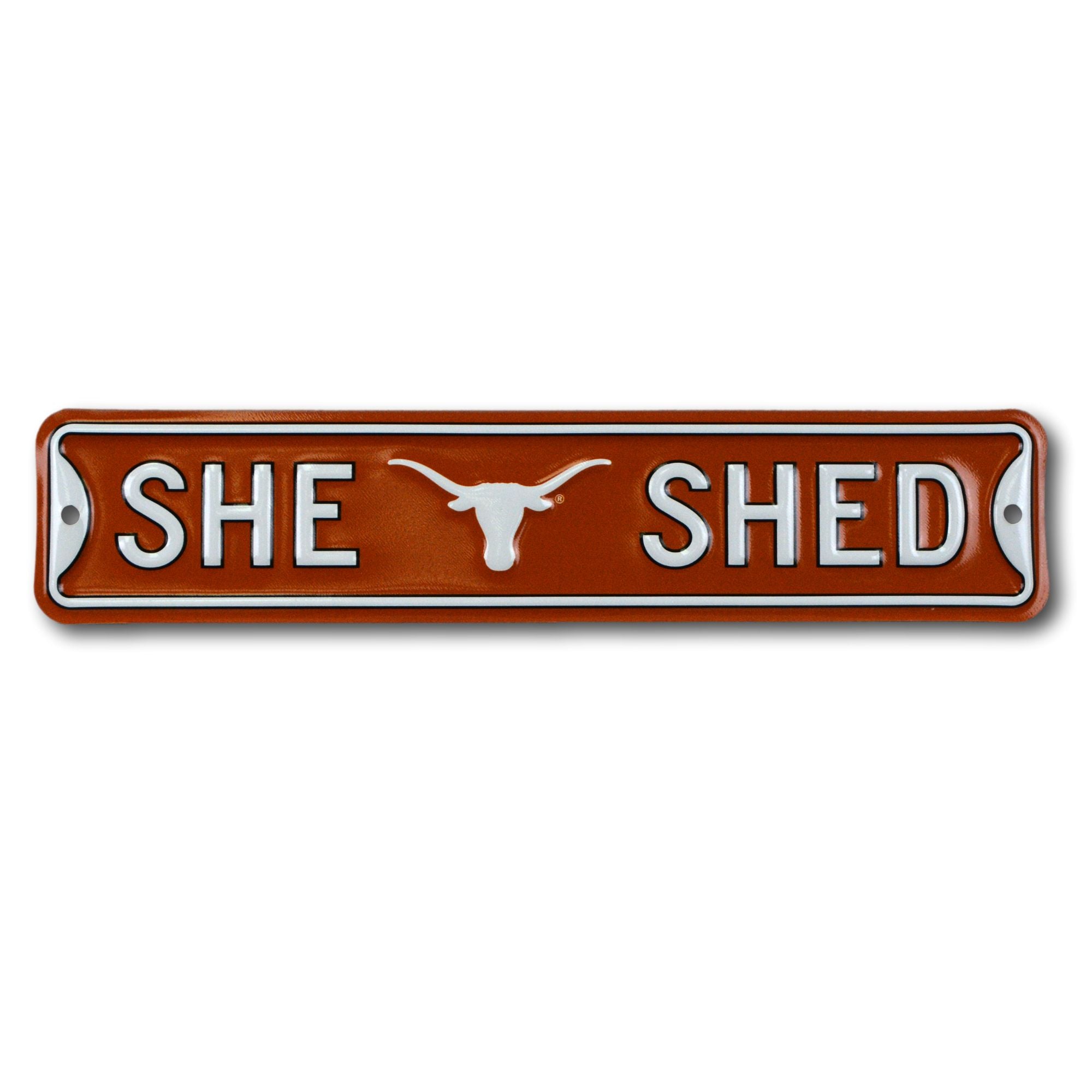Texas Longhorns - SHE SHED - Steel Street Sign
