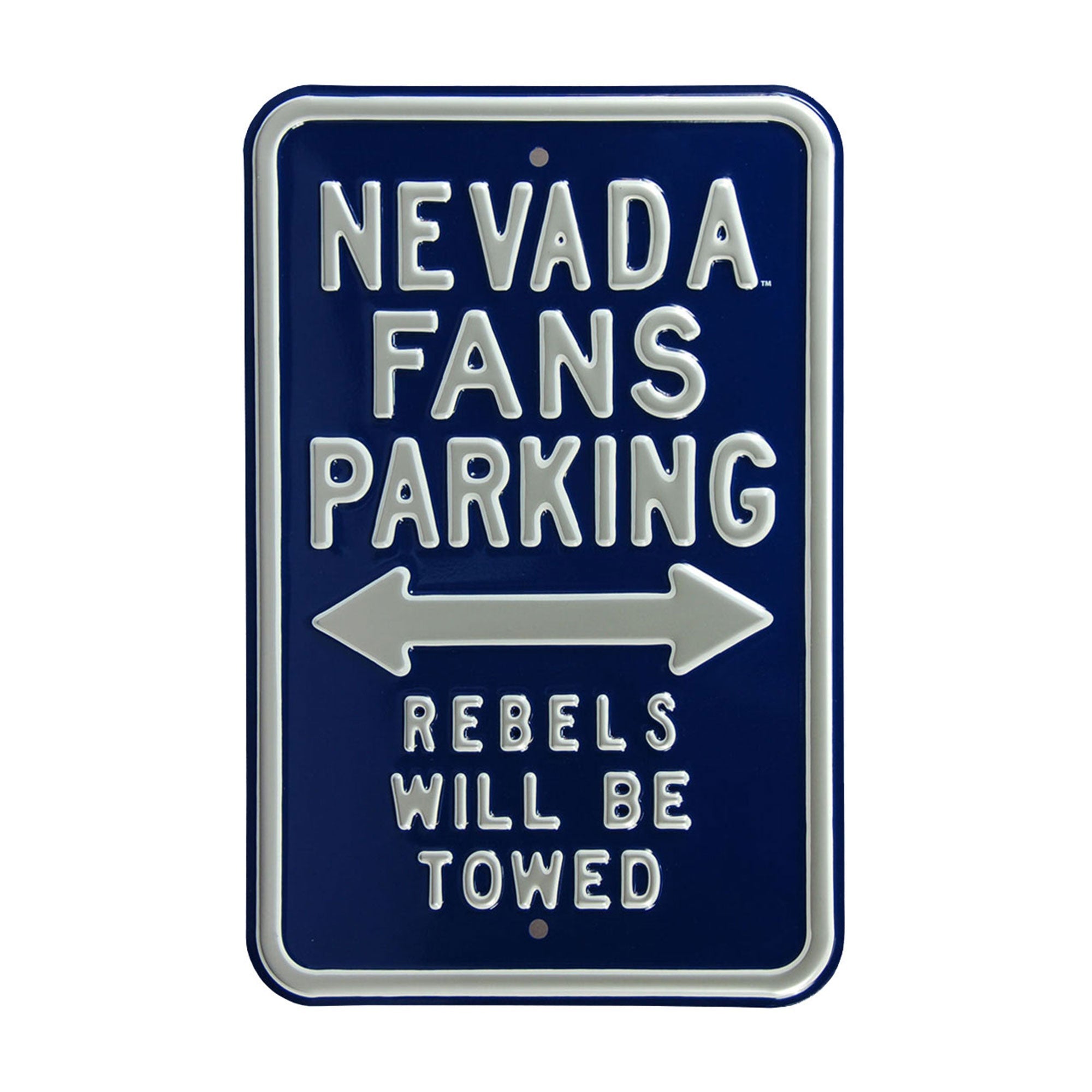 Nevada Wolfpack - REBELS TOWED - Embossed Steel Parking Sign