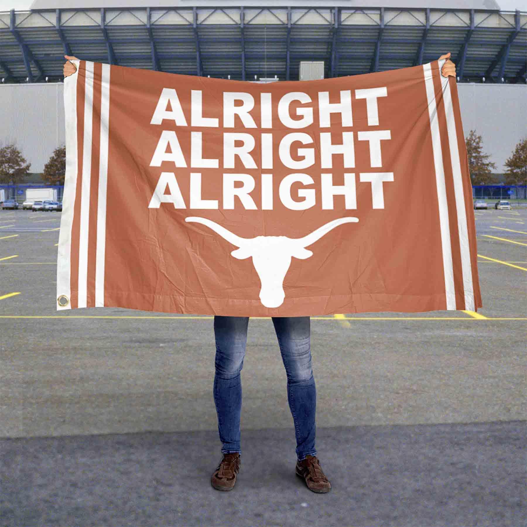 University of Texas Longhorns Alright Alright Alright Banner Flag - Sports Collectibles, Sports Memorabilia, Sports Fan Shop, Sports Gifts