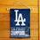 WinCraft Los Angeles Dodgers 2024 World Champions Double Sided Garden Flag - Sports Collectibles, Sports Memorabilia, Sports Fan Shop, Sports Gifts