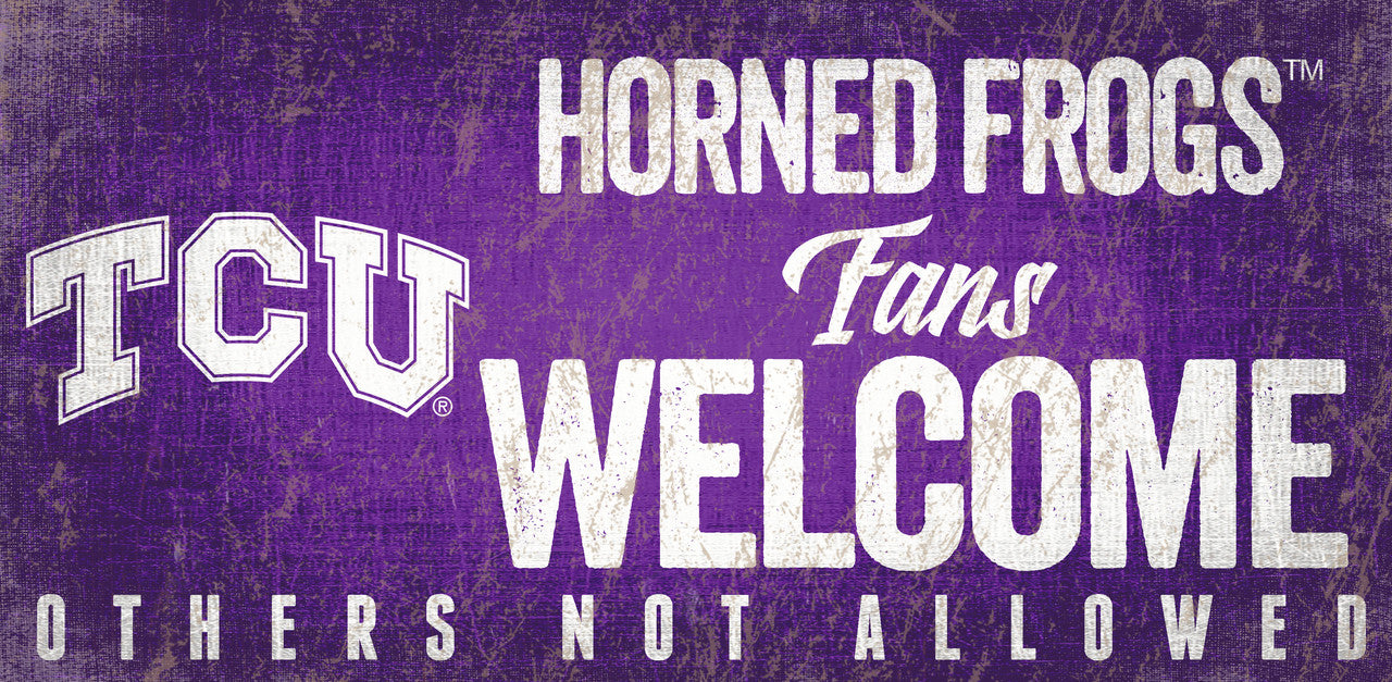TCU Horned Frogs Sign Wood 12x6 Fans Welcome Design - Special Order - Sports Collectibles, Sports Memorabilia, Sports Fan Shop, Sports Gifts