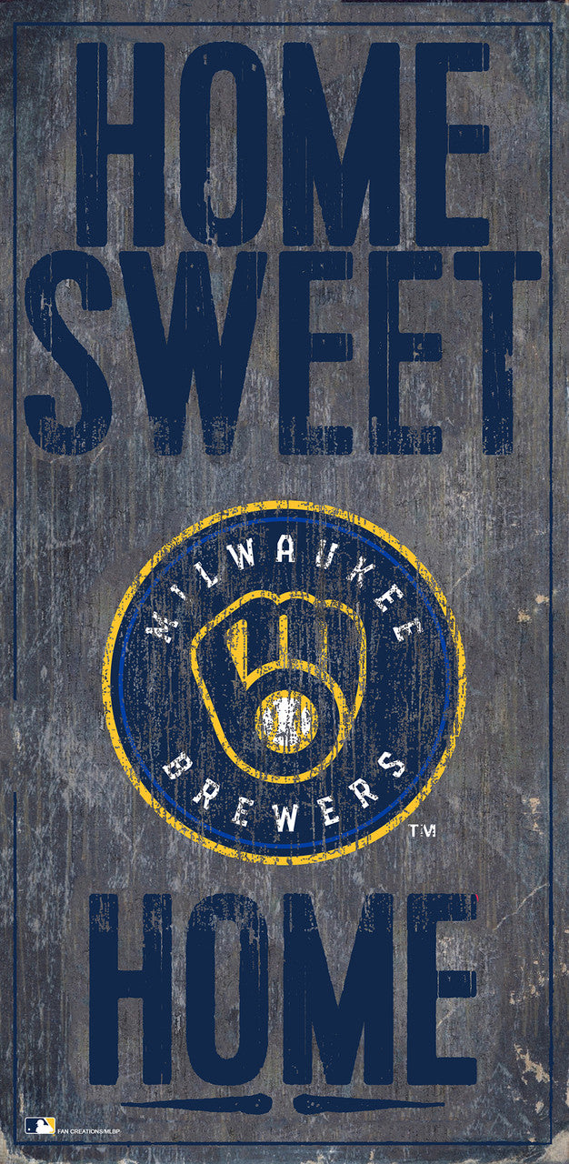 Milwaukee Brewers Sign Wood 6x12 Home Sweet Home Design - Sports Collectibles, Sports Memorabilia, Sports Fan Shop, Sports Gifts