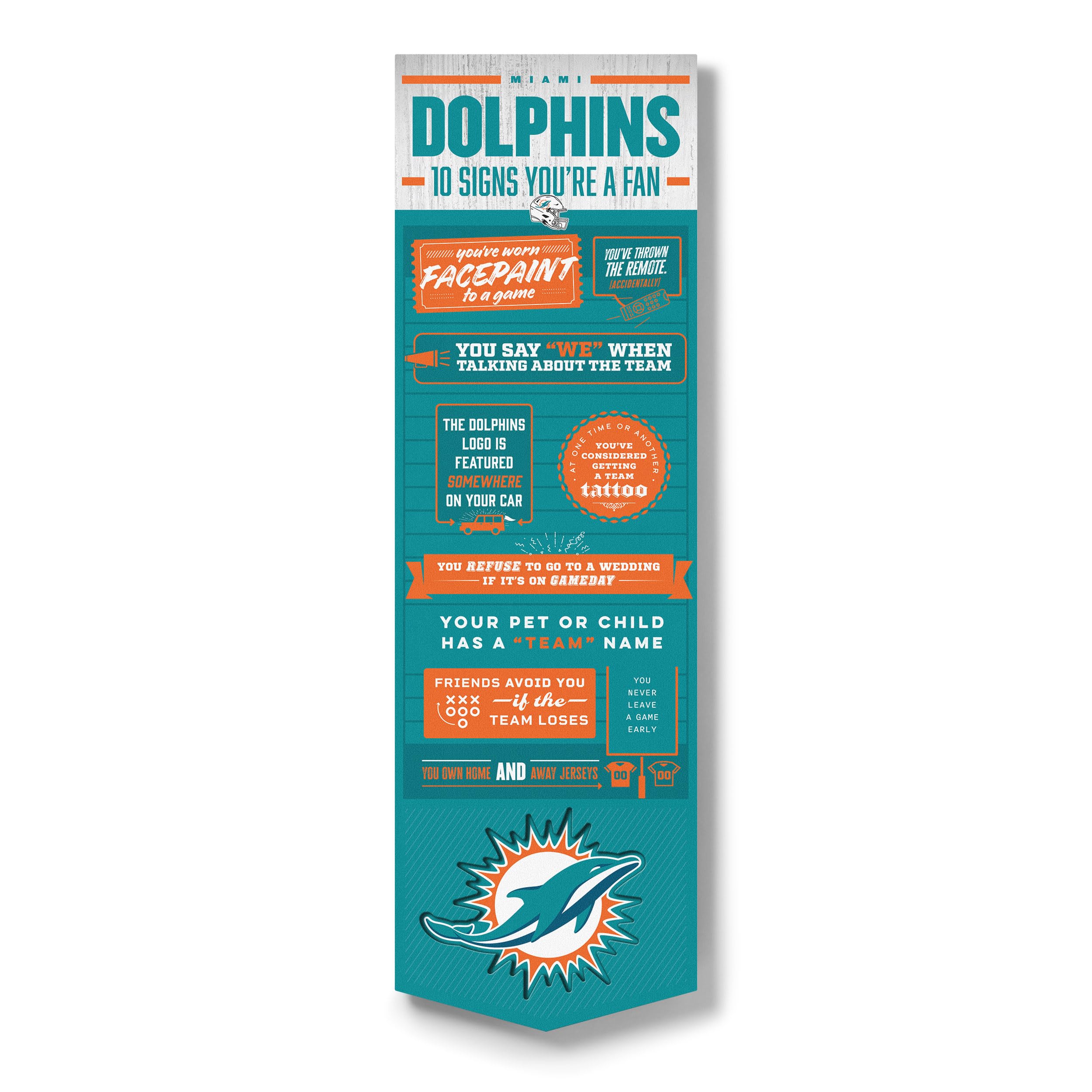 YouTheFan Officially-licensed NFL Miami Dolphins 6x19 Top 10 Signs Banner - humorous descriptions - fun sports fan phrases, original design, indoor team wall decor fan gift - Sports Collectibles, Sports Memorabilia, Sports Fan Shop, Sports Gifts