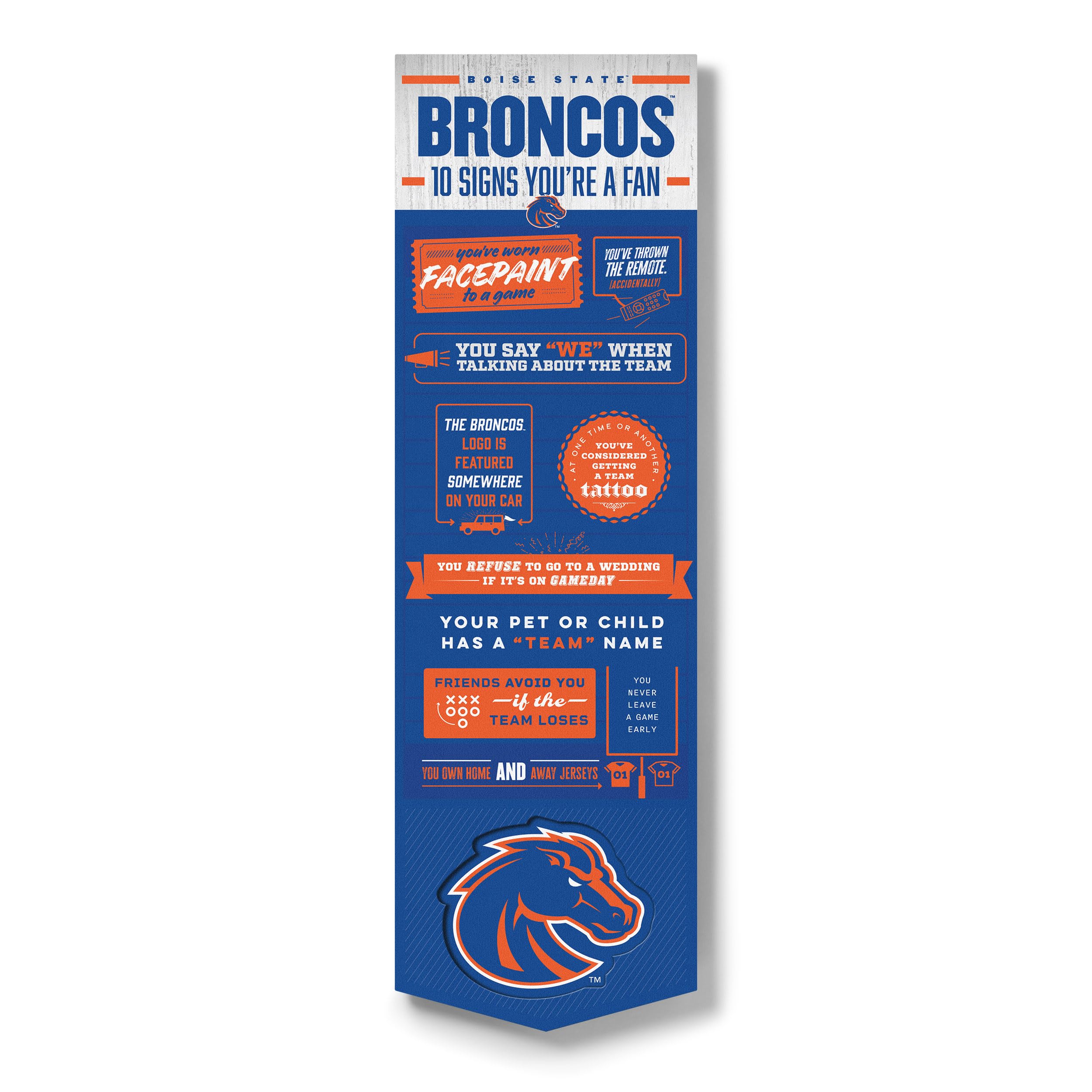 YouTheFan Officially-licensed NCAA Boise State Broncos 6x19 Top 10 Signs Banner - humorous descriptions - fun sports fan phrases, original design, indoor team wall decor fan gift - Sports Collectibles, Sports Memorabilia, Sports Fan Shop, Sports Gifts