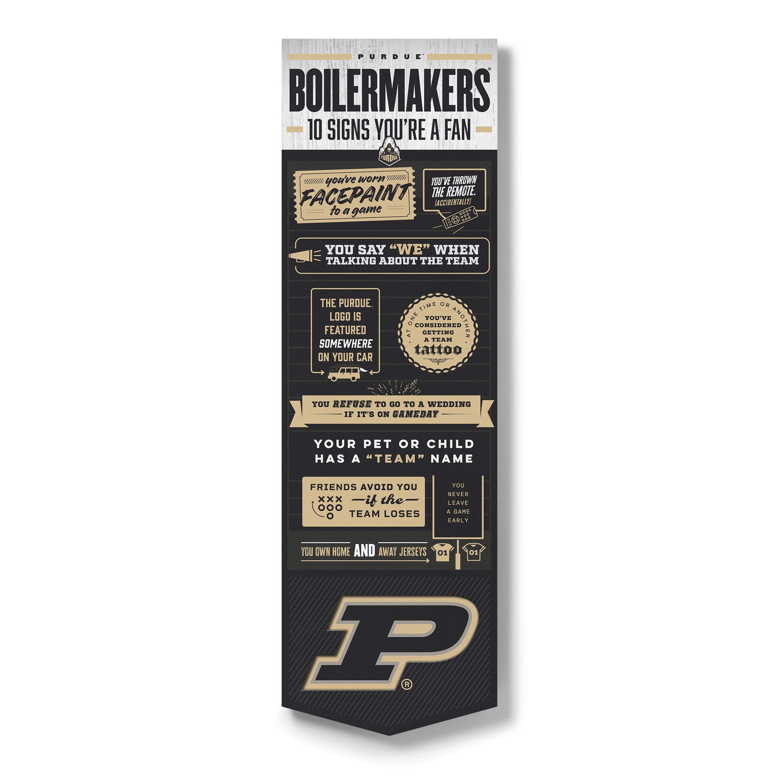 YouTheFan Officially-licensed NCAA Purdue Boilermakers 6x19 Top 10 Signs Banner - humorous descriptions - fun sports fan phrases, original design, indoor team wall decor fan gift - Sports Collectibles, Sports Memorabilia, Sports Fan Shop, Sports Gifts
