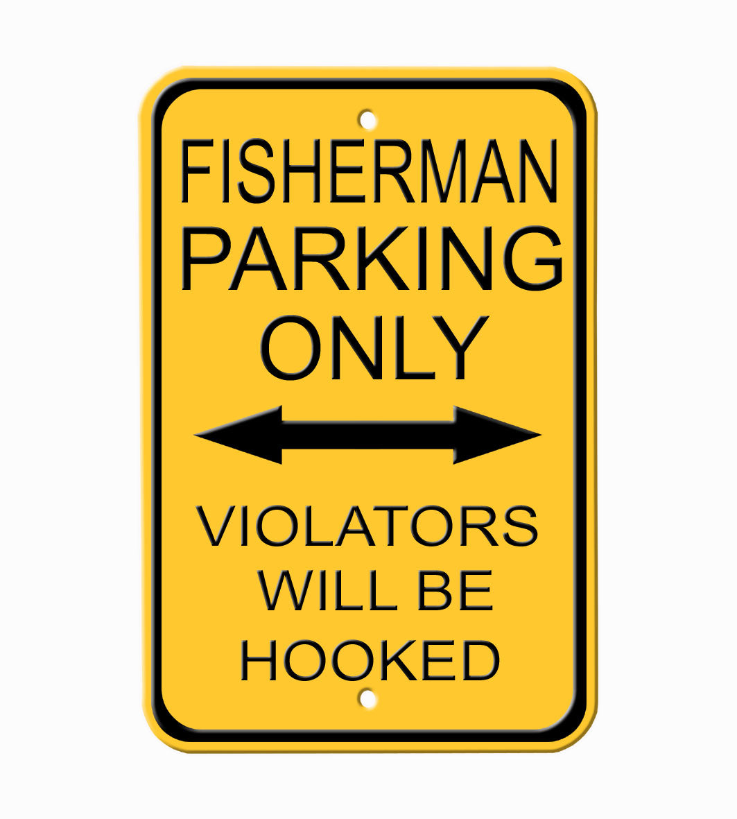 FISHERMAN PARKING - Embossed Steel Parking Sign