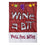 Wine A Bit, You'll Feel Better Applique Garden Flag - Sports Gifts, Sports Memorabilia, Sports Collectibles, Fan Shop