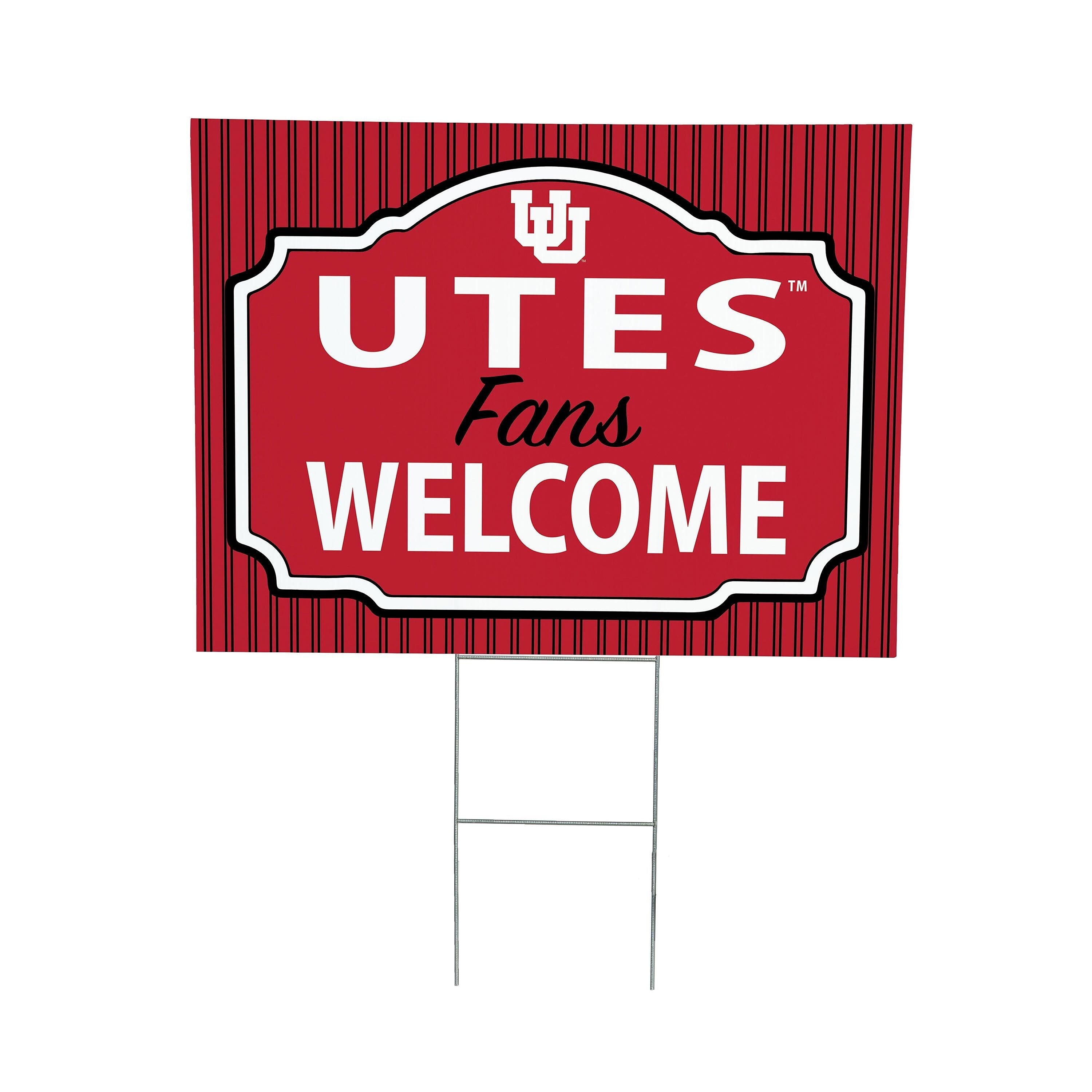 University of Utah Coroplast Yard Sign, "Fans Welcome"