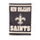 Embossed Suede Flag, House Size, New Orleans Saints