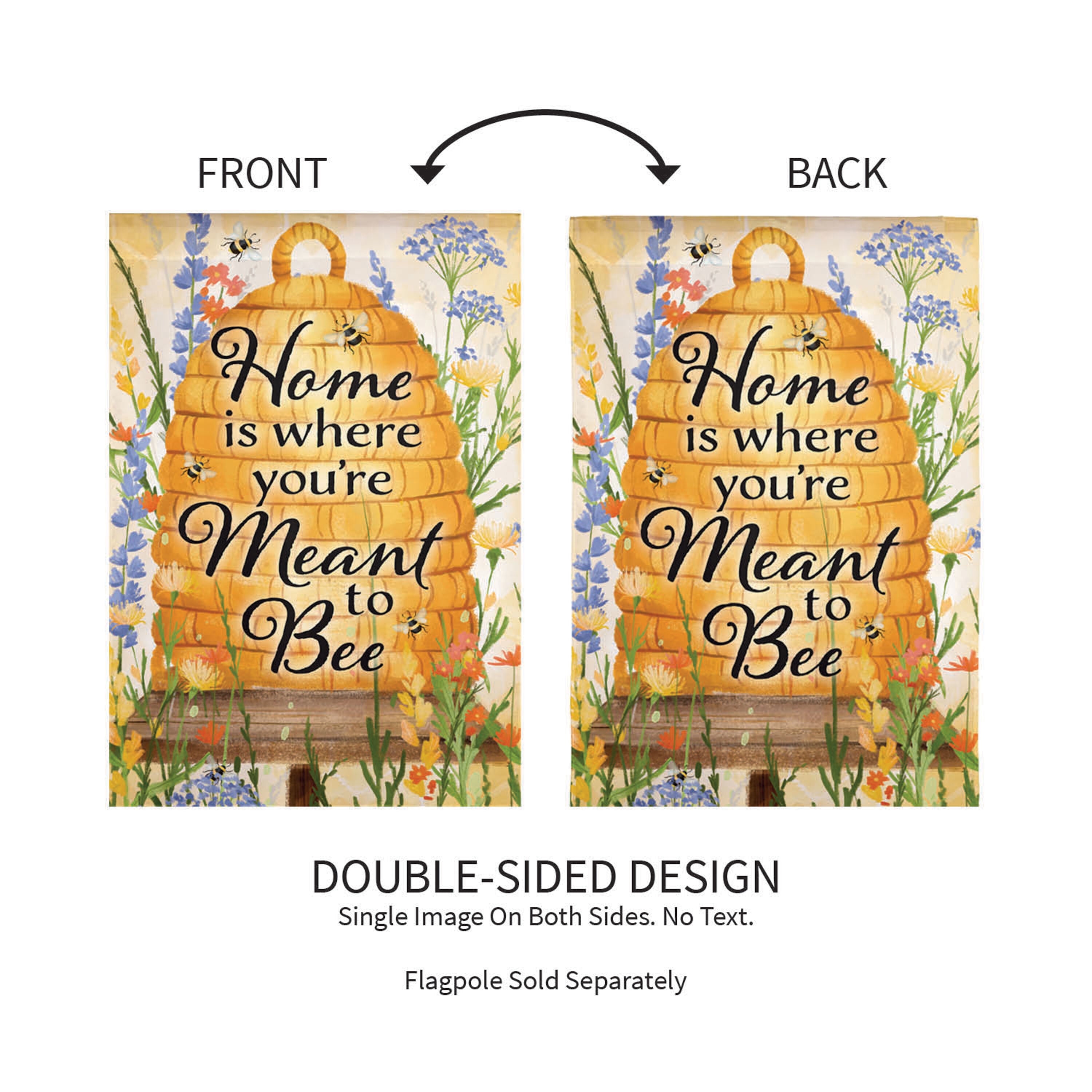 Home is Where You AreMeant ToBee Burlap Garden Flag - Sports Gifts, Sports Memorabilia, Sports Collectibles, Fan Shop