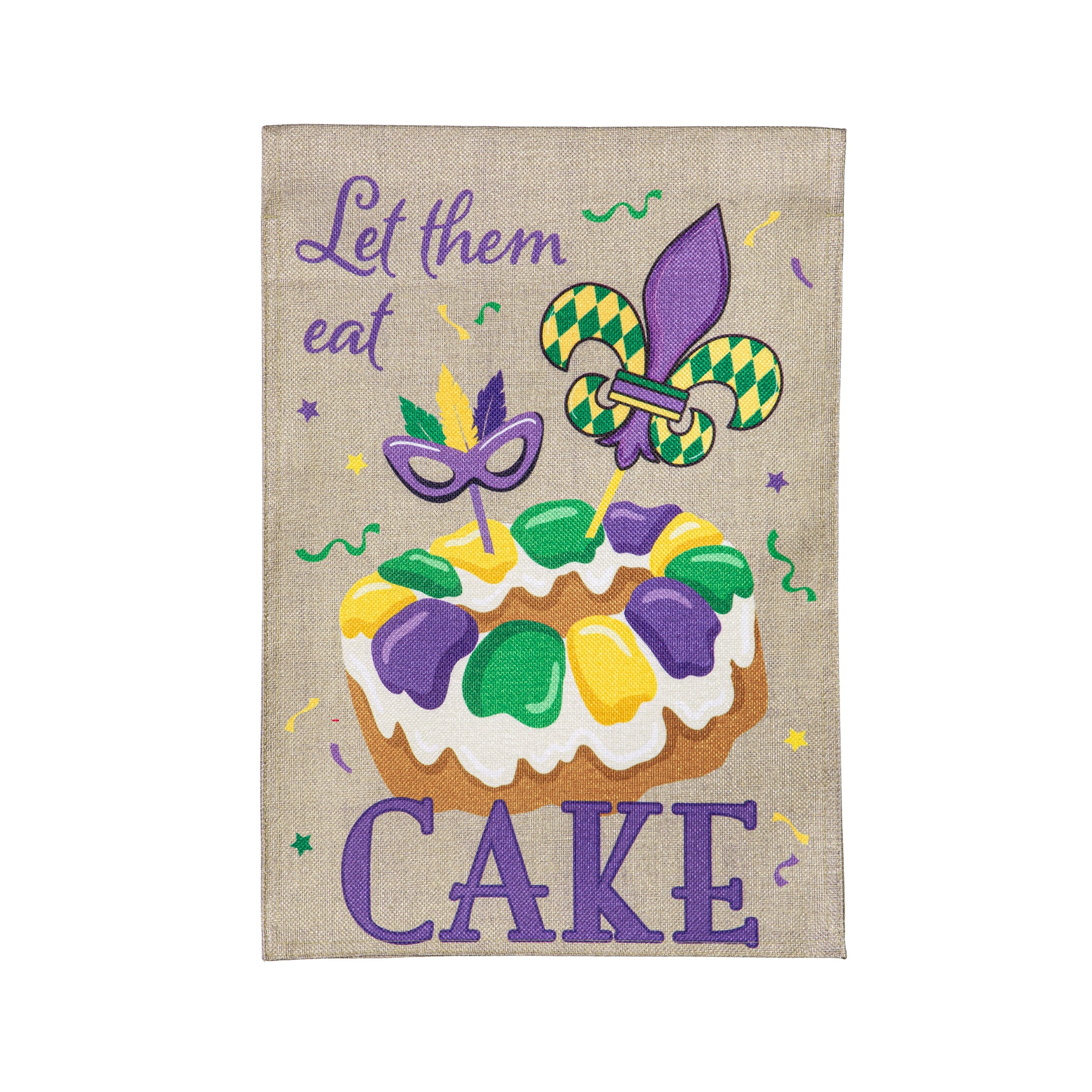 Mardi Gras Let Them Eat Cake Burlap Garden Flag - Sports Gifts, Sports Memorabilia, Sports Collectibles, Fan Shop