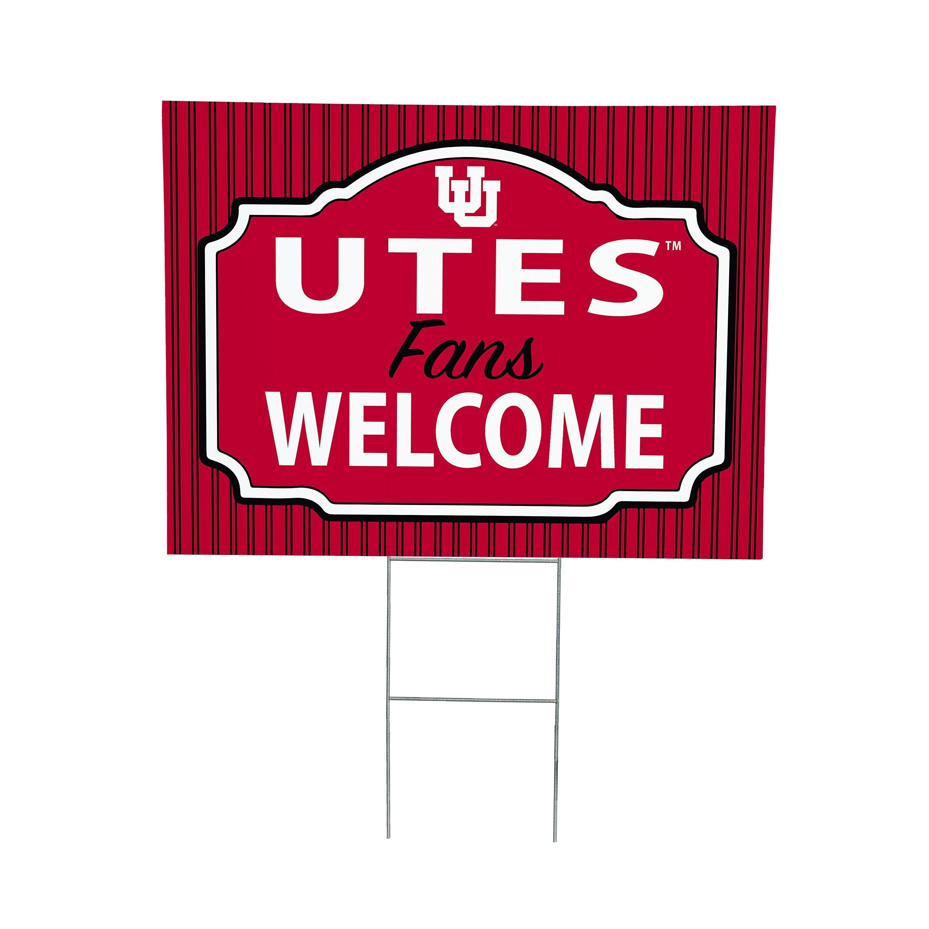 University of Utah Coroplast Yard Sign, "Fans Welcome"