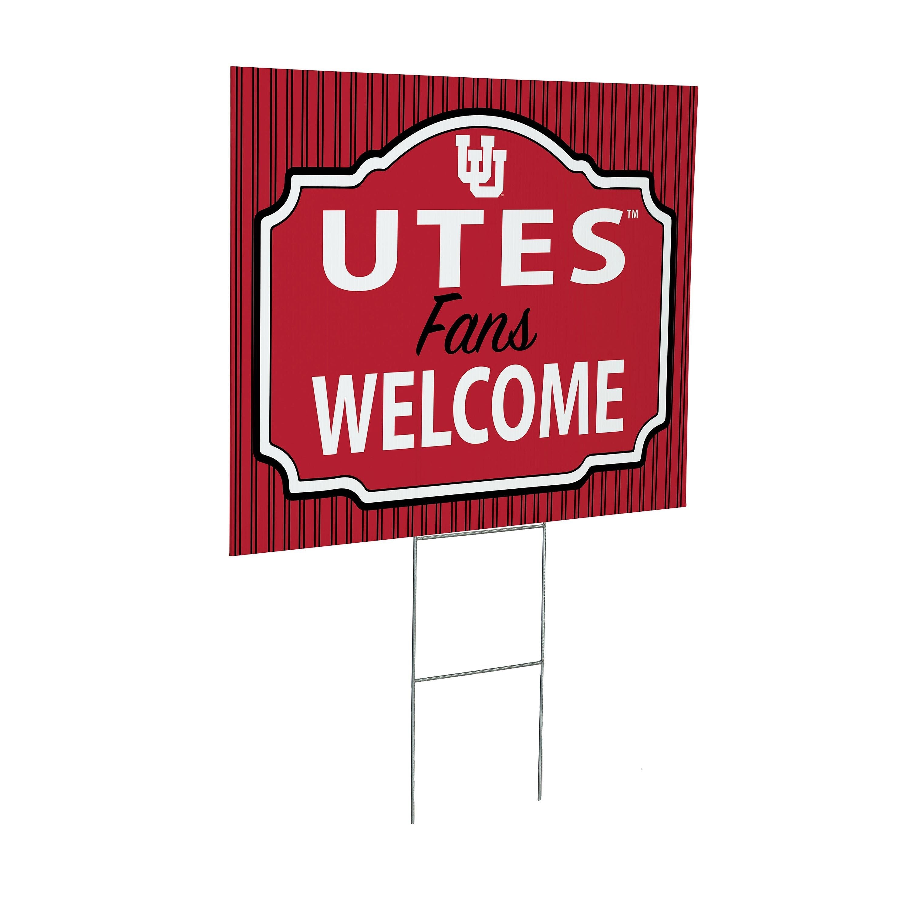 University of Utah Coroplast Yard Sign, "Fans Welcome"