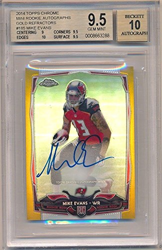 MIKE EVANS 2014 TOPPS CHROME RC MINI GOLD REFRACTOR AUTO SP 10/10 BGS 9.5 GEM 10
