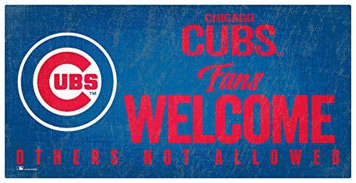 Fan Creations MLB Chicago Cubs Unisex Chicago Cubs Fans Welcome Sign, Team Color, 6 x 12 (M0847-Cubs) - 757 Sports Collectibles