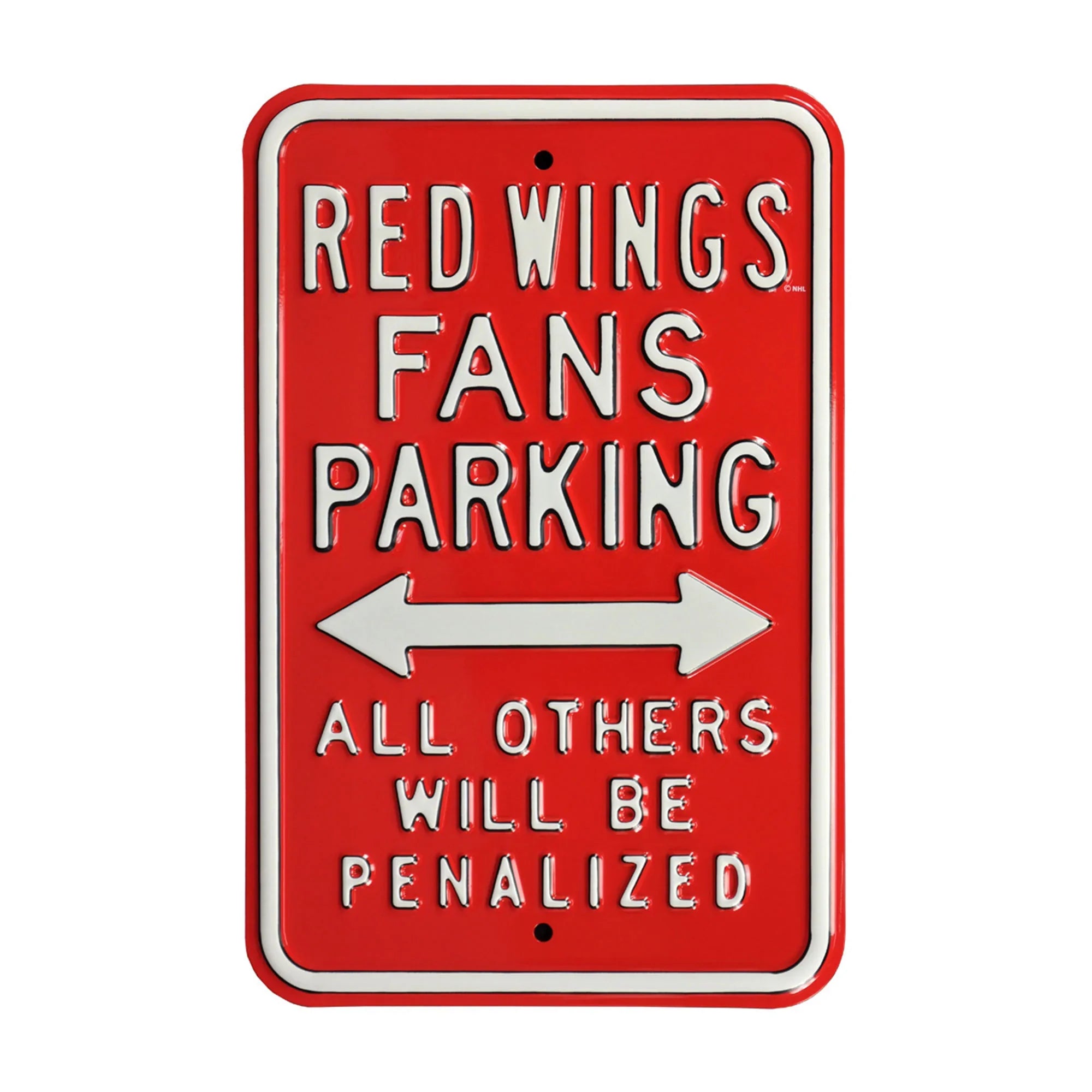 Detroit Red Wings Steel Parking Sign-ALL OTHER FANS PENALIZED