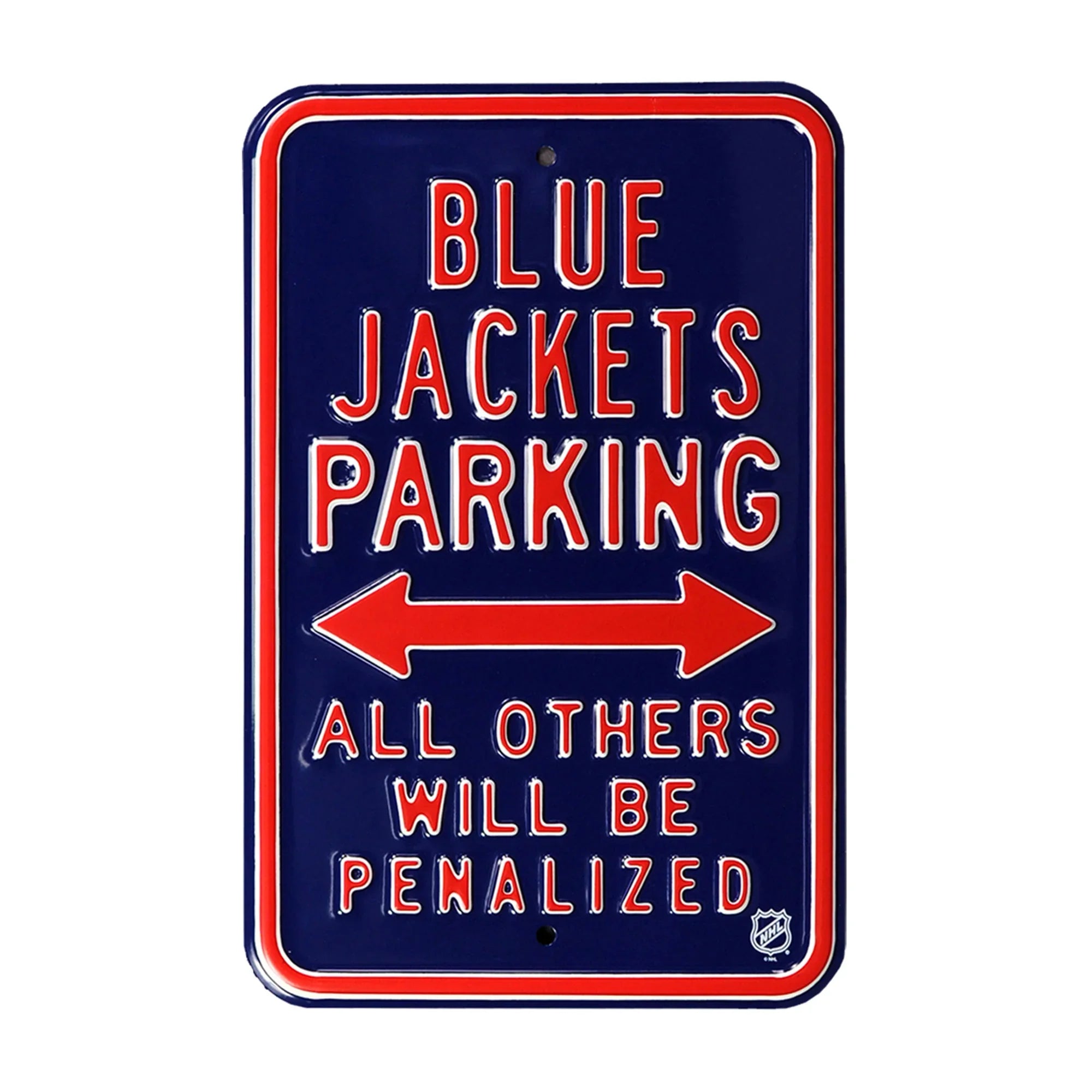 Columbus Blue Jackets Steel Parking Sign-ALL OTHER FANS PENALIZED