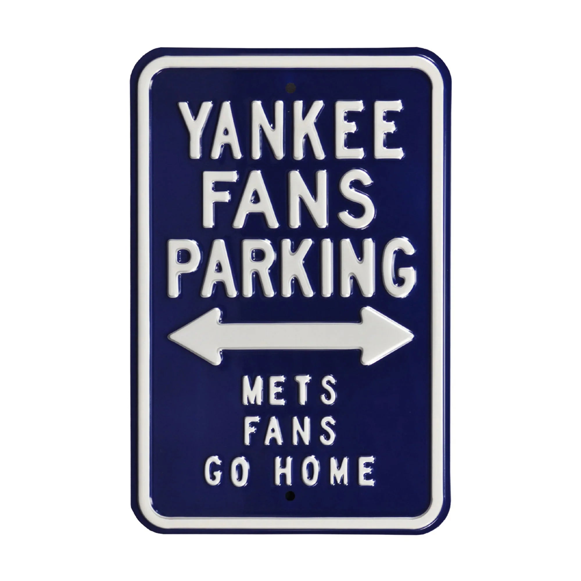 New York Yankees Steel Parking Sign-METS FANS GO HOME