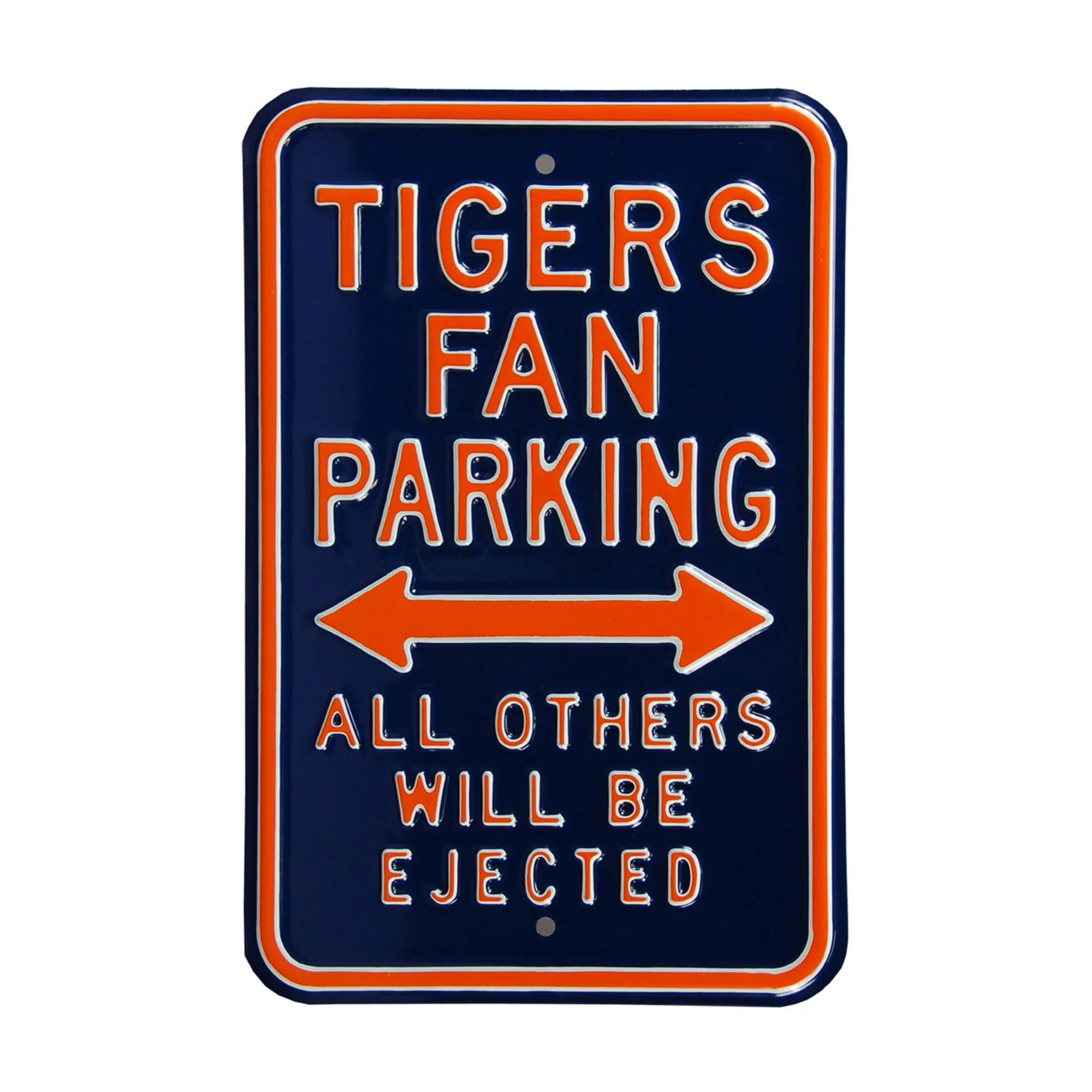 Detroit Tigers Steel Parking Sign-ALL OTHER FANS EJECTED