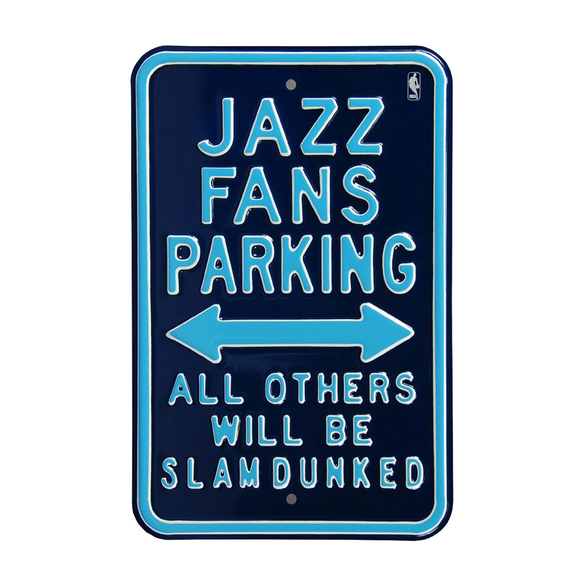 Utah Jazz Steel Parking Sign, Throwback Colors -ALL OTHER FANS SLAM DUNKED