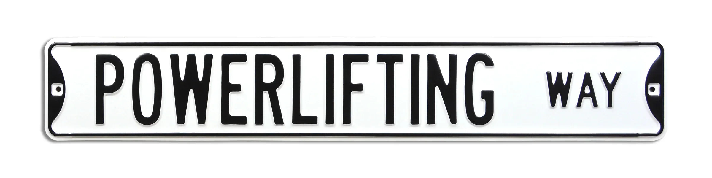 Fitness Steel Street Sign-POWERLIFTING WAY