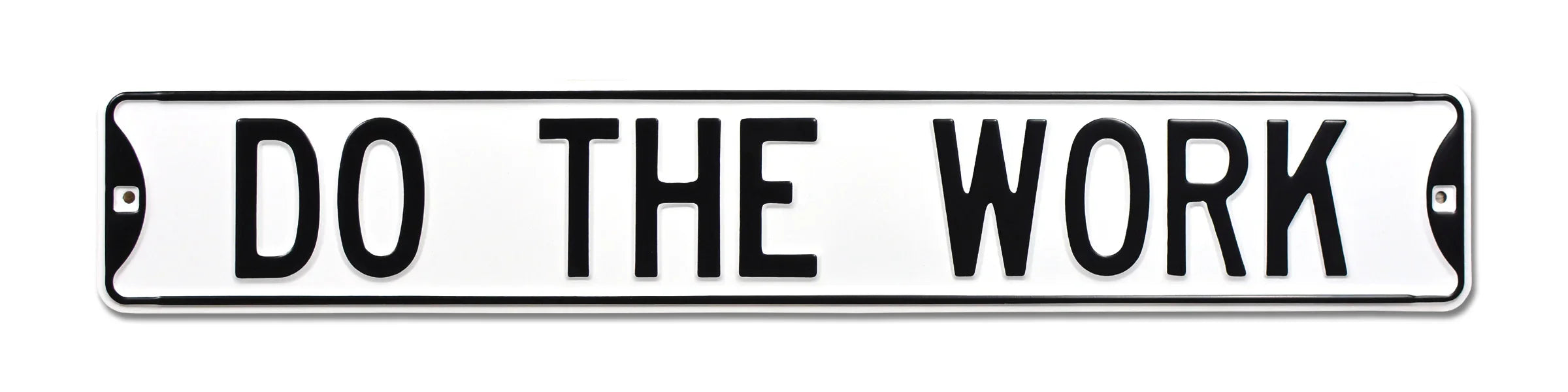 Fitness Steel Street Sign-DO THE WORK