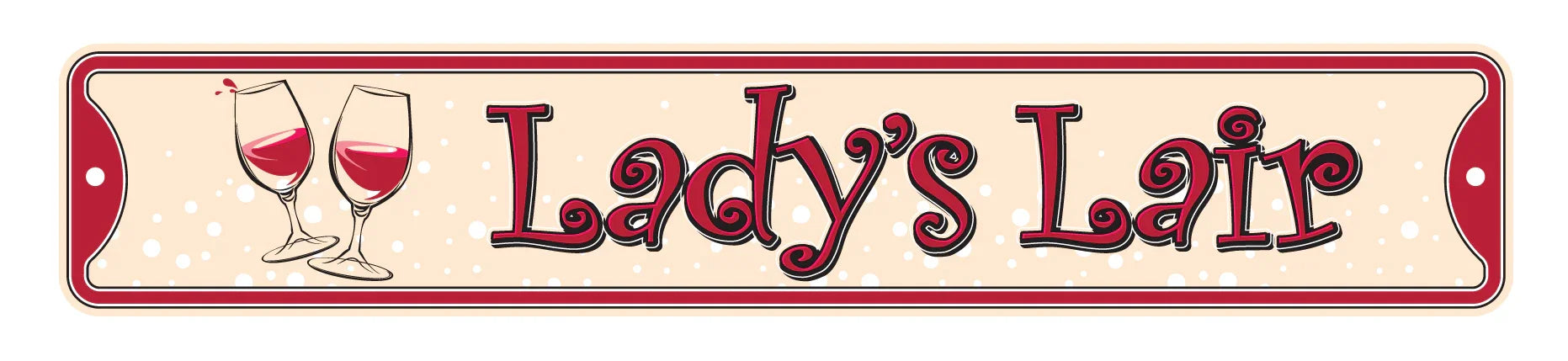 Lady's Lair Steel She Shed Sign